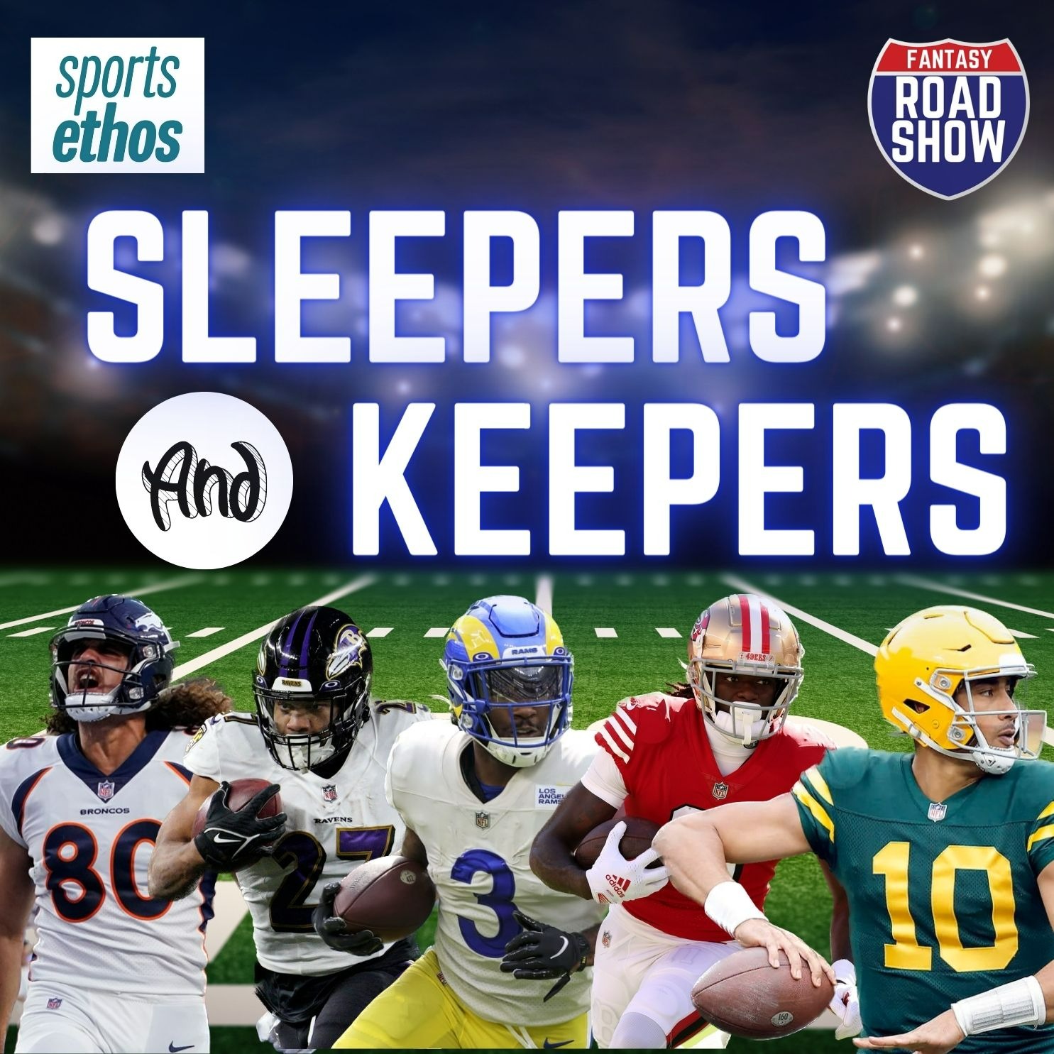'23-'24 Fantasy Football Sleepers & Keepers episode artwork