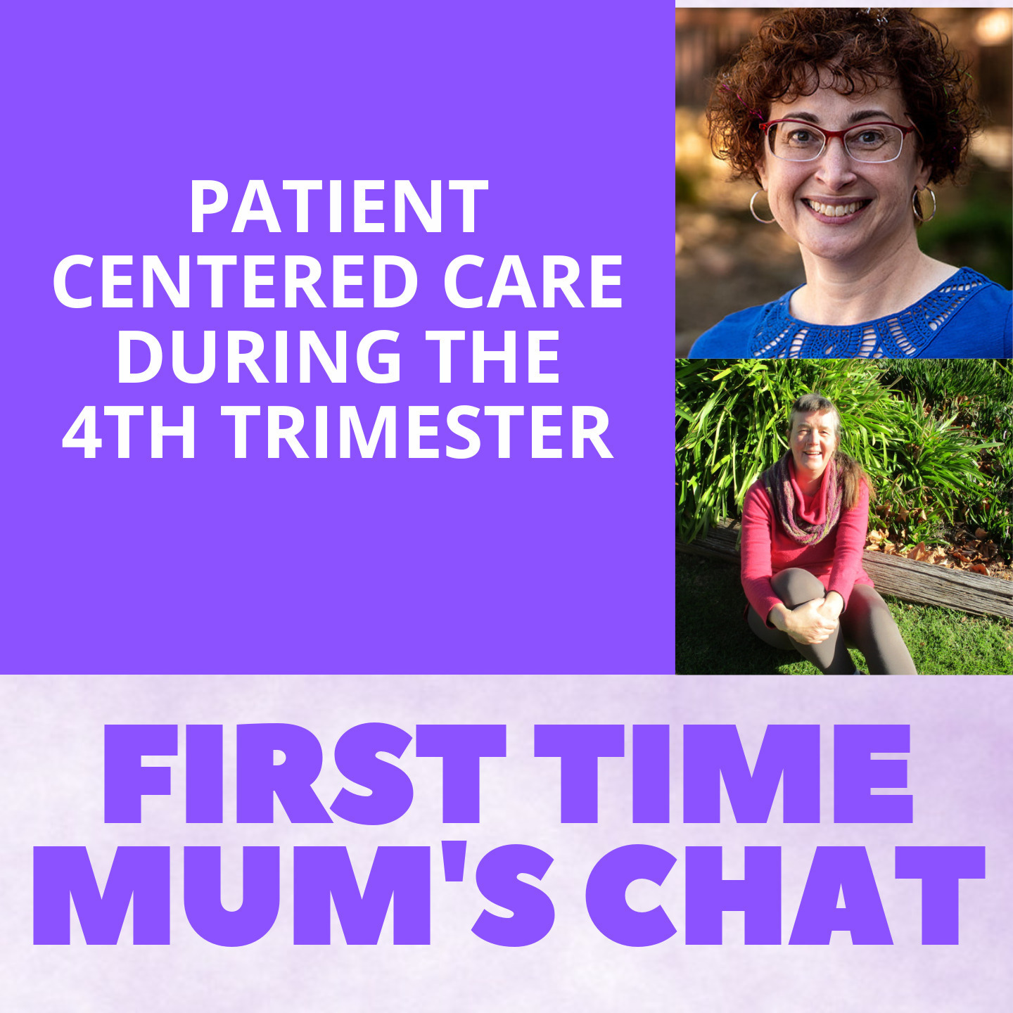 Patient Centered Care During the 4th Trimester