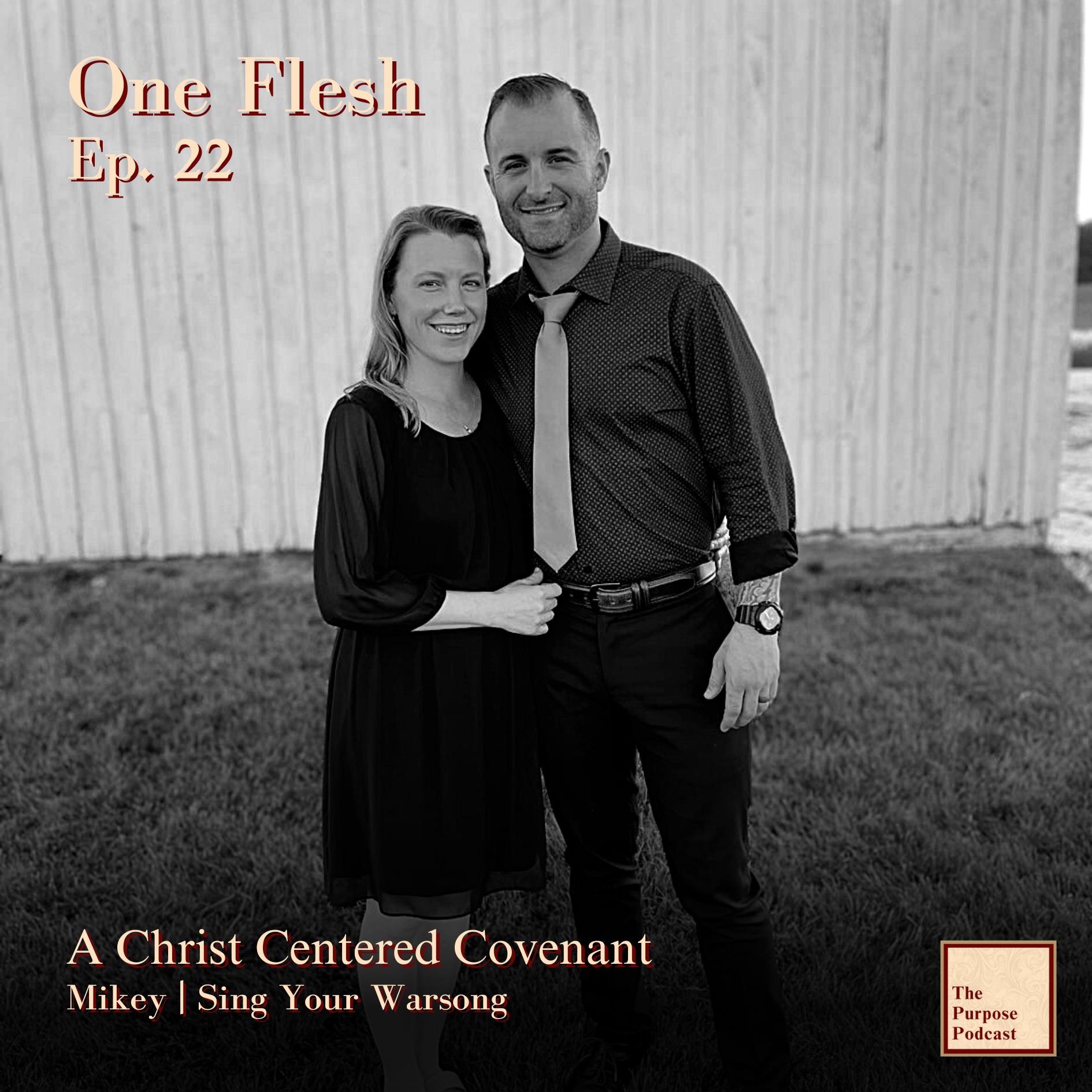 One Flesh Ep. 22 - A Christ Centered Covenant | Mikey @Sing_Your_Warsong episode artwork