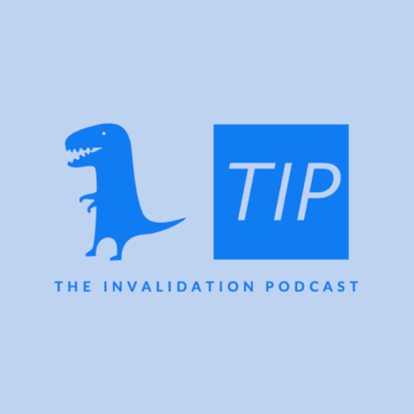 The Invalidation Podcast