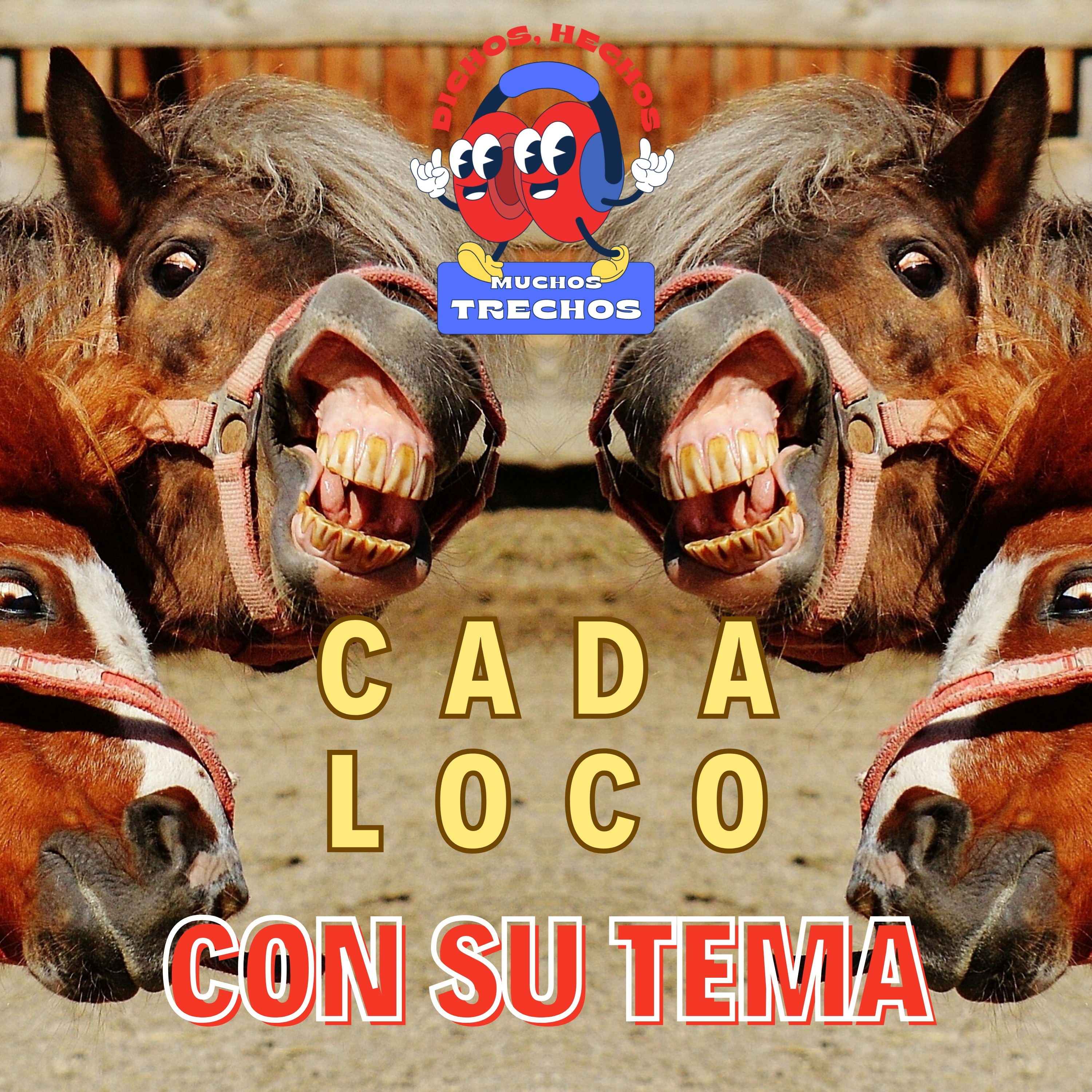 Dichos, Hechos y Muchos Trechos