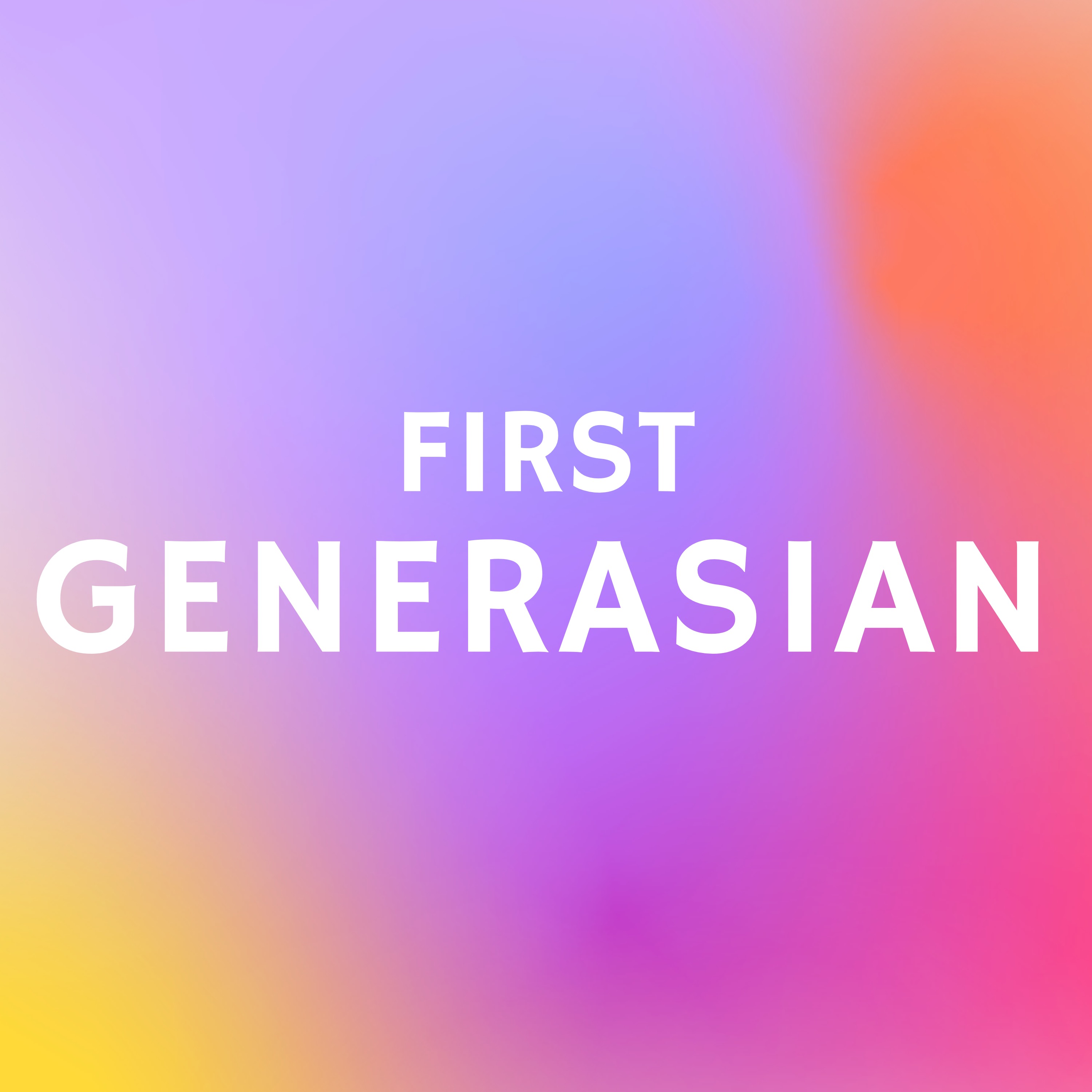 First Generasian