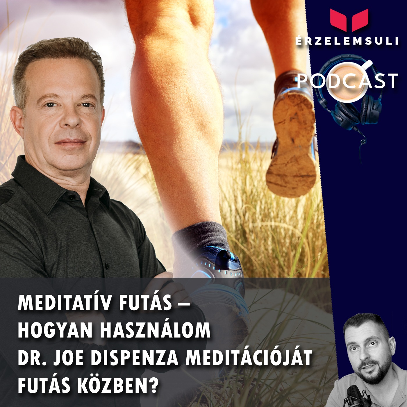 Meditatív futás – Hogyan használom Dr. Joe Dispenza meditációját futás közben? episode artwork