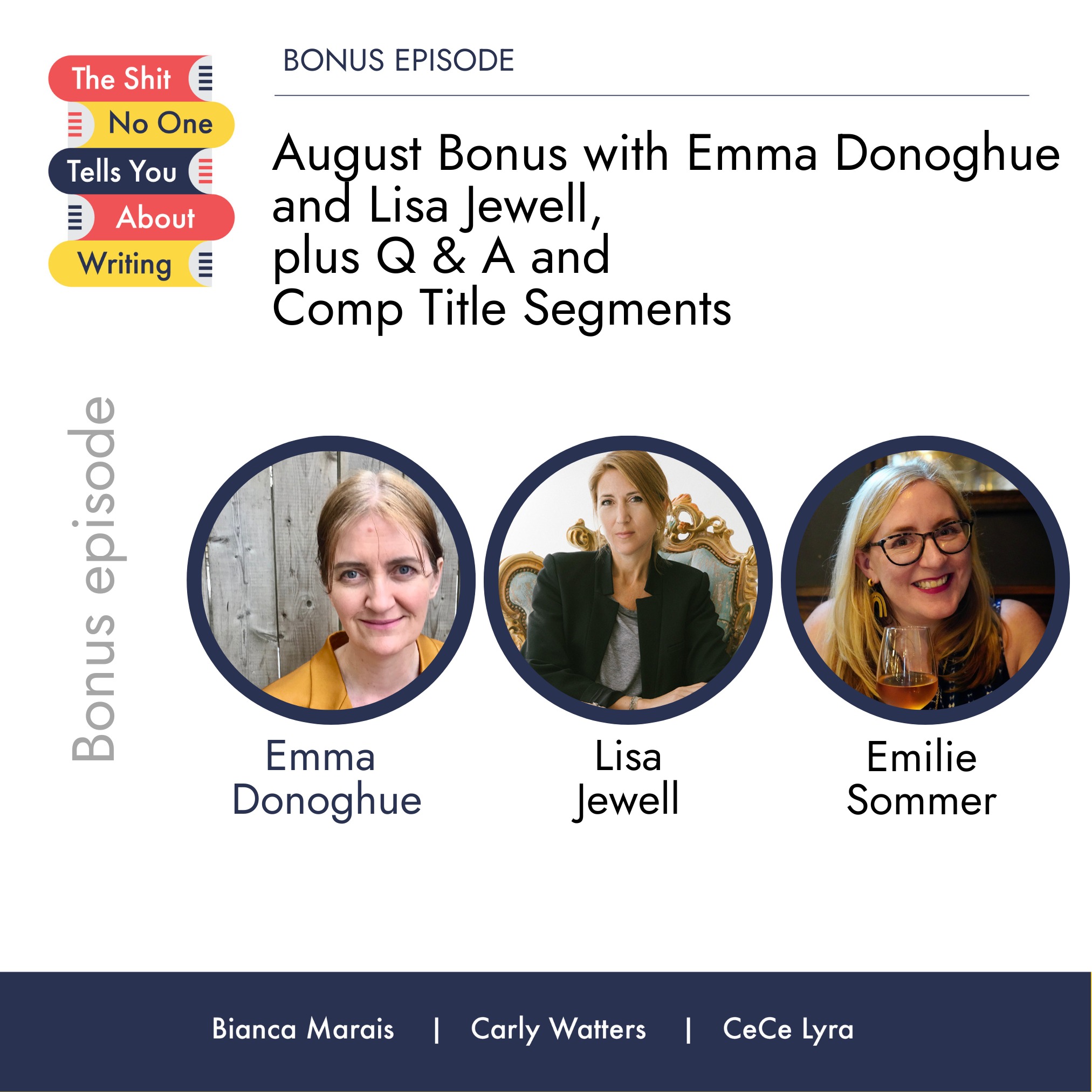 August Bonus with Emma Donoghue and Lisa Jewell, plus Q & A and Comp Title Segments