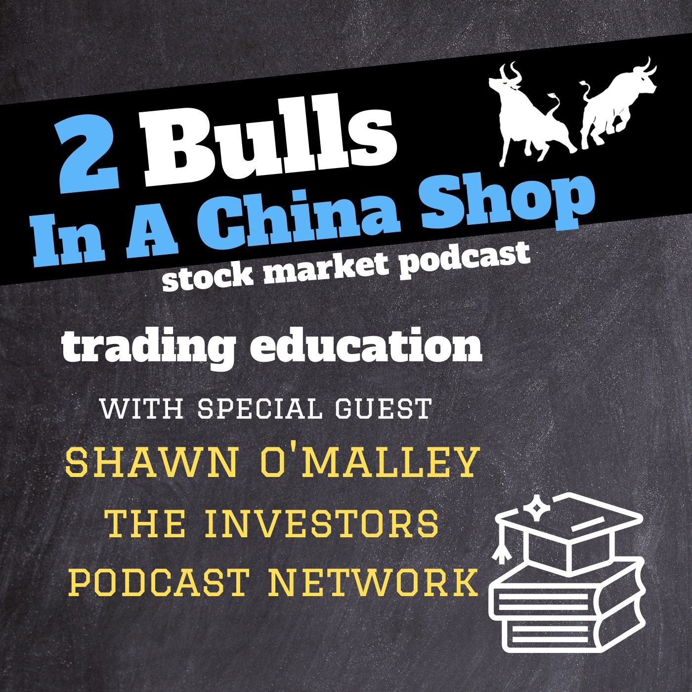 Shawn O'Malley: Chief Editor for The Investor's Podcast Network