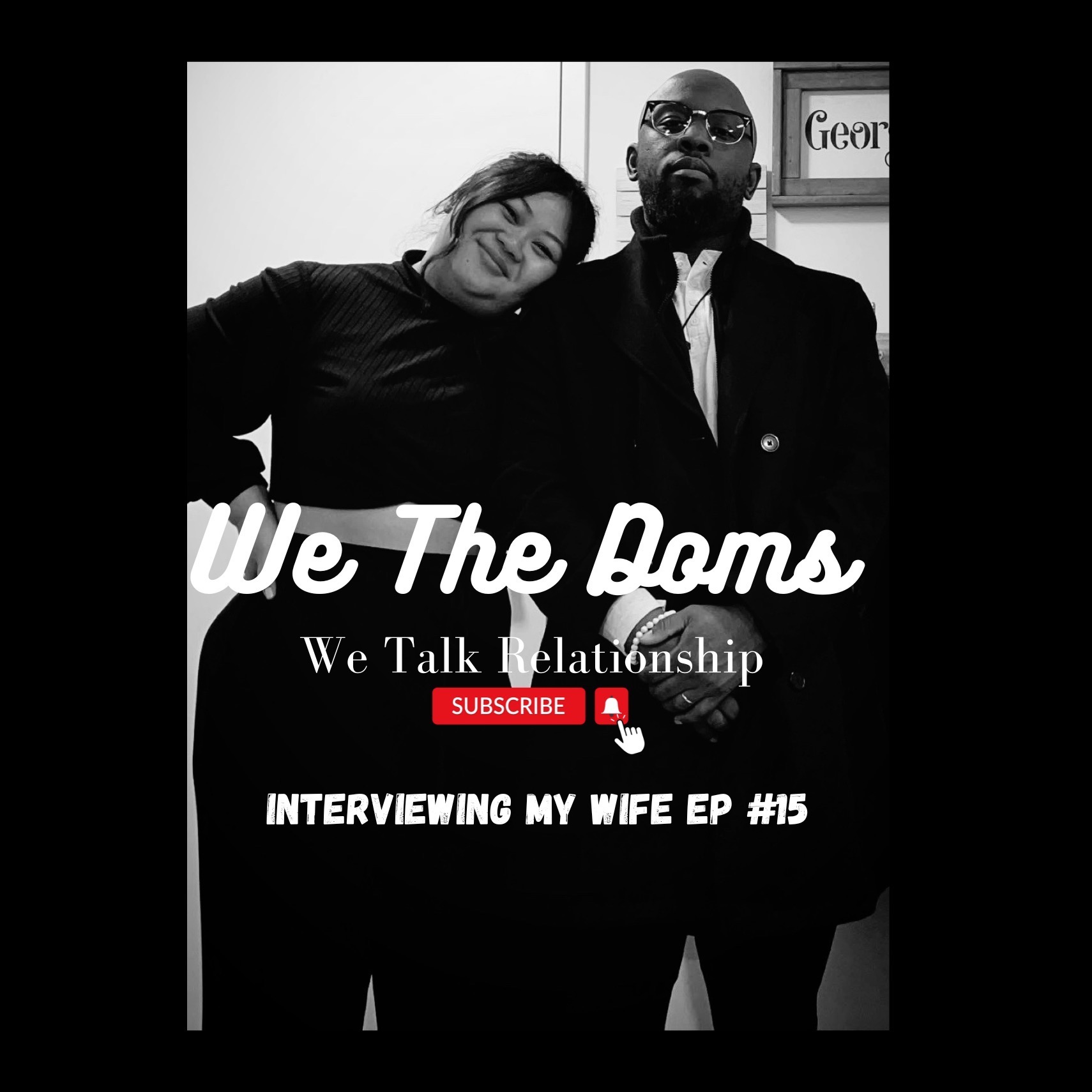 Interviewing My Wife Interviewing My Wife