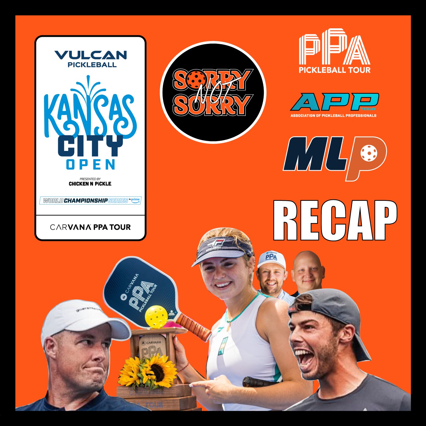 Sorry Not Sorry Pickleball Podcast
