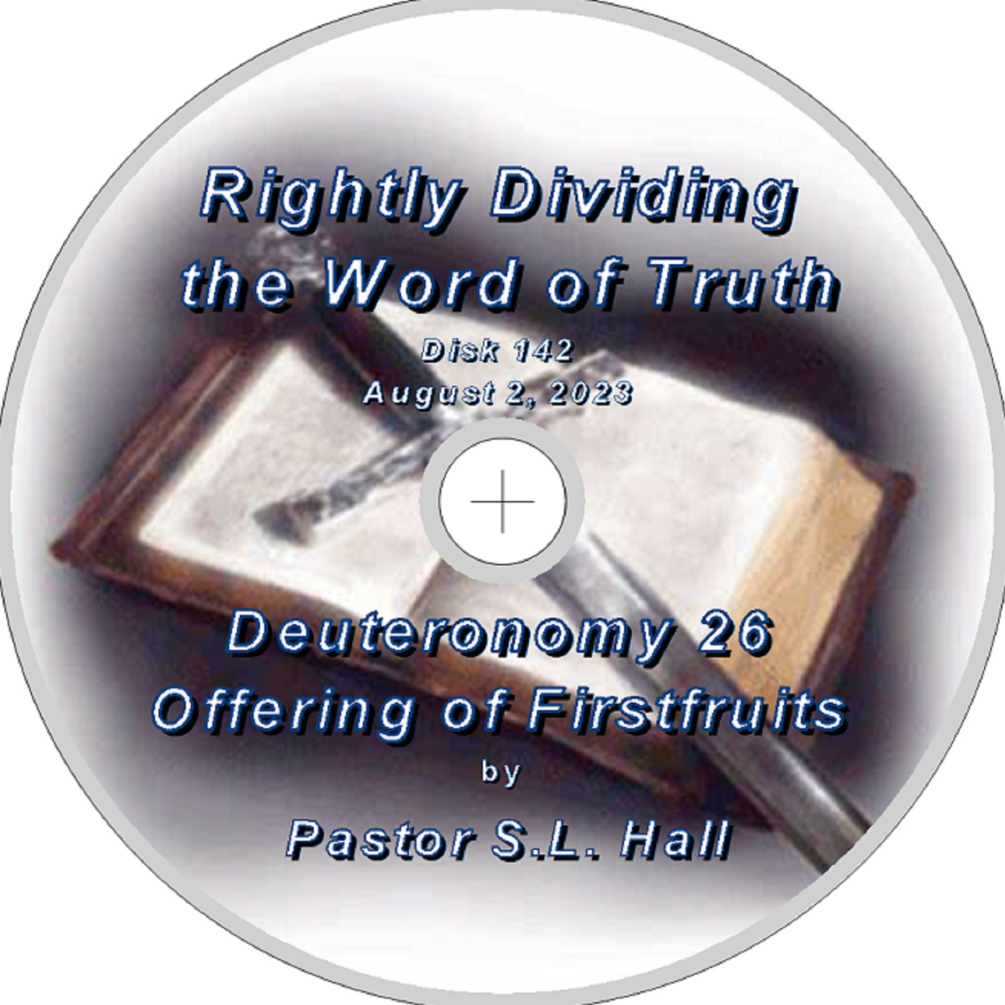 Rightly Dividing the Word of Truth 142  August 2, 2023 episode artwork