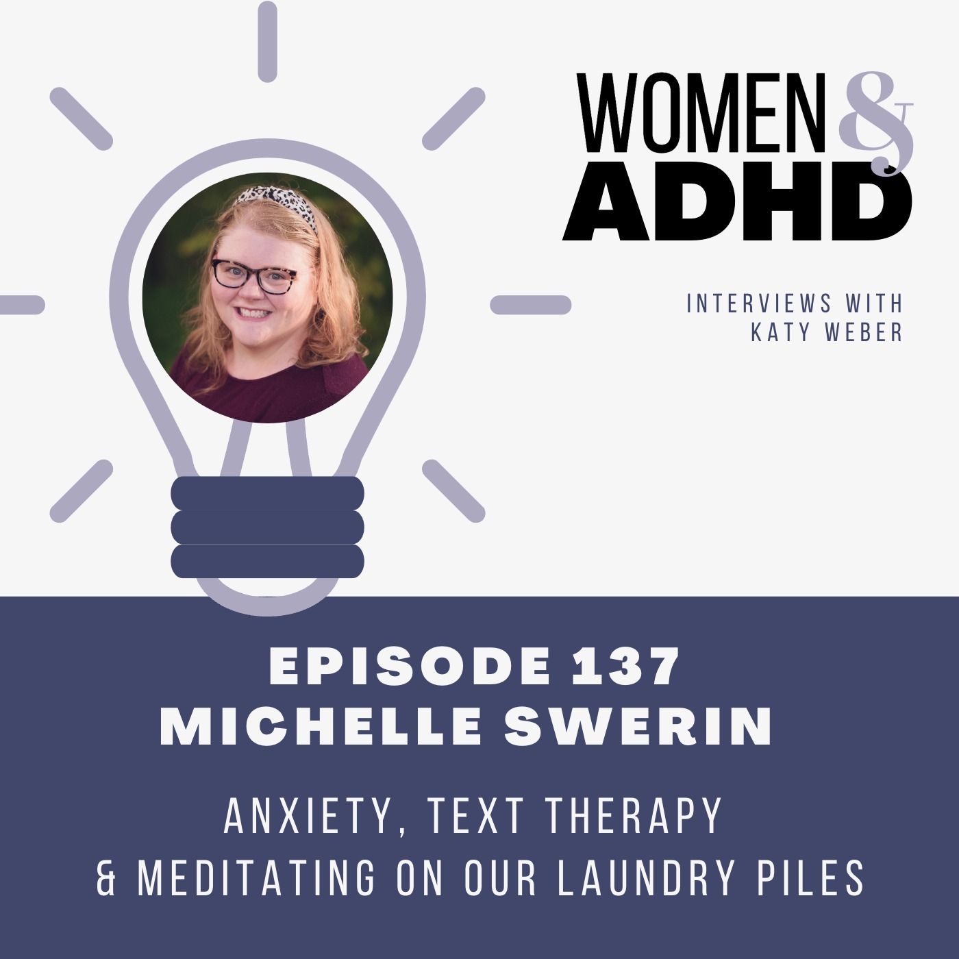 Michelle Swerin: Anxiety, text therapy & meditating on our laundry piles