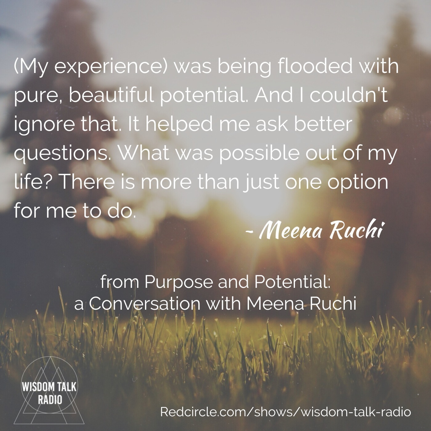 Purpose and Potential: a Conversation with Meena Ruchi