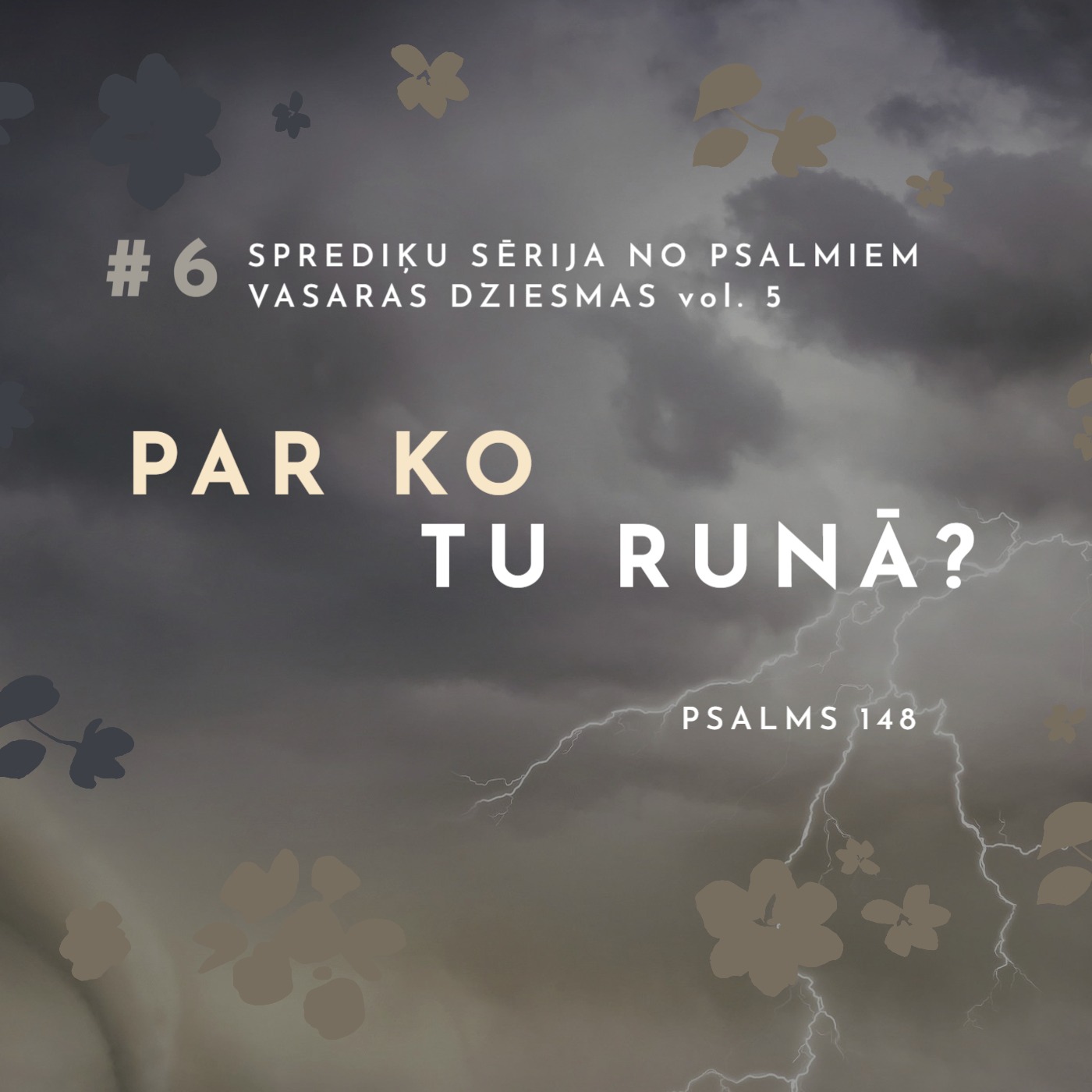 "Par ko Tu runā?" - Psalmi 145 (20.08.2023.) episode artwork