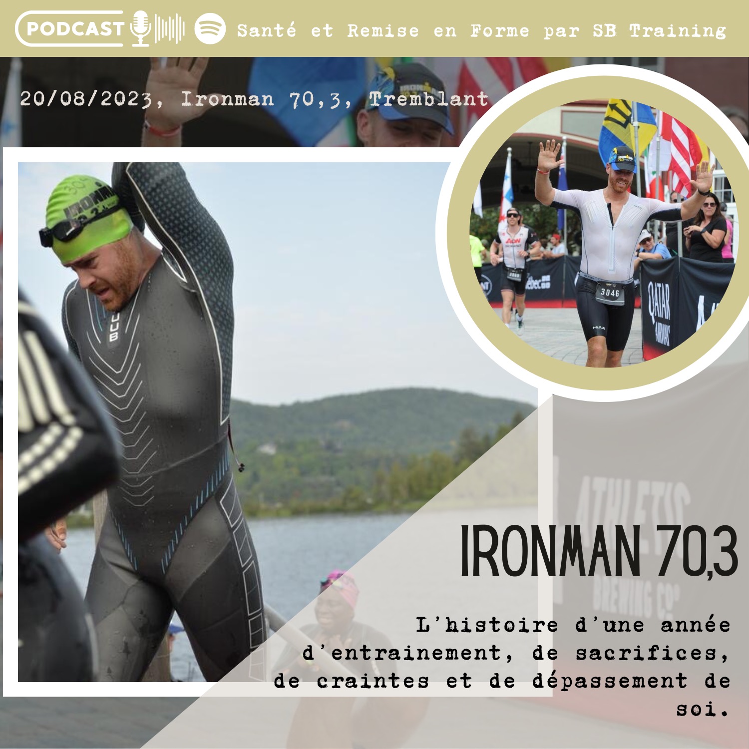 Épisode 18 : La cerise sur le sundae Ironman 70.3