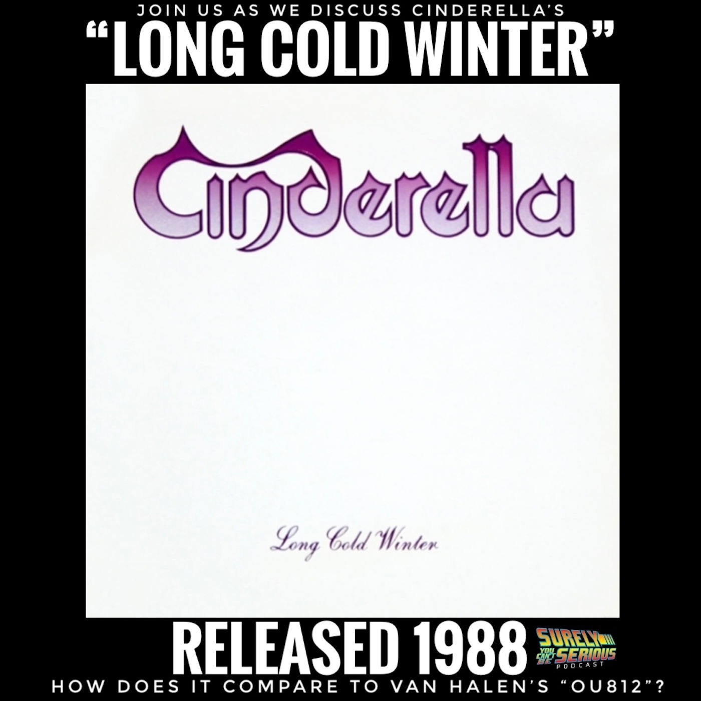 Cinderella's "Long Cold Winter" (1988): Track by Track!