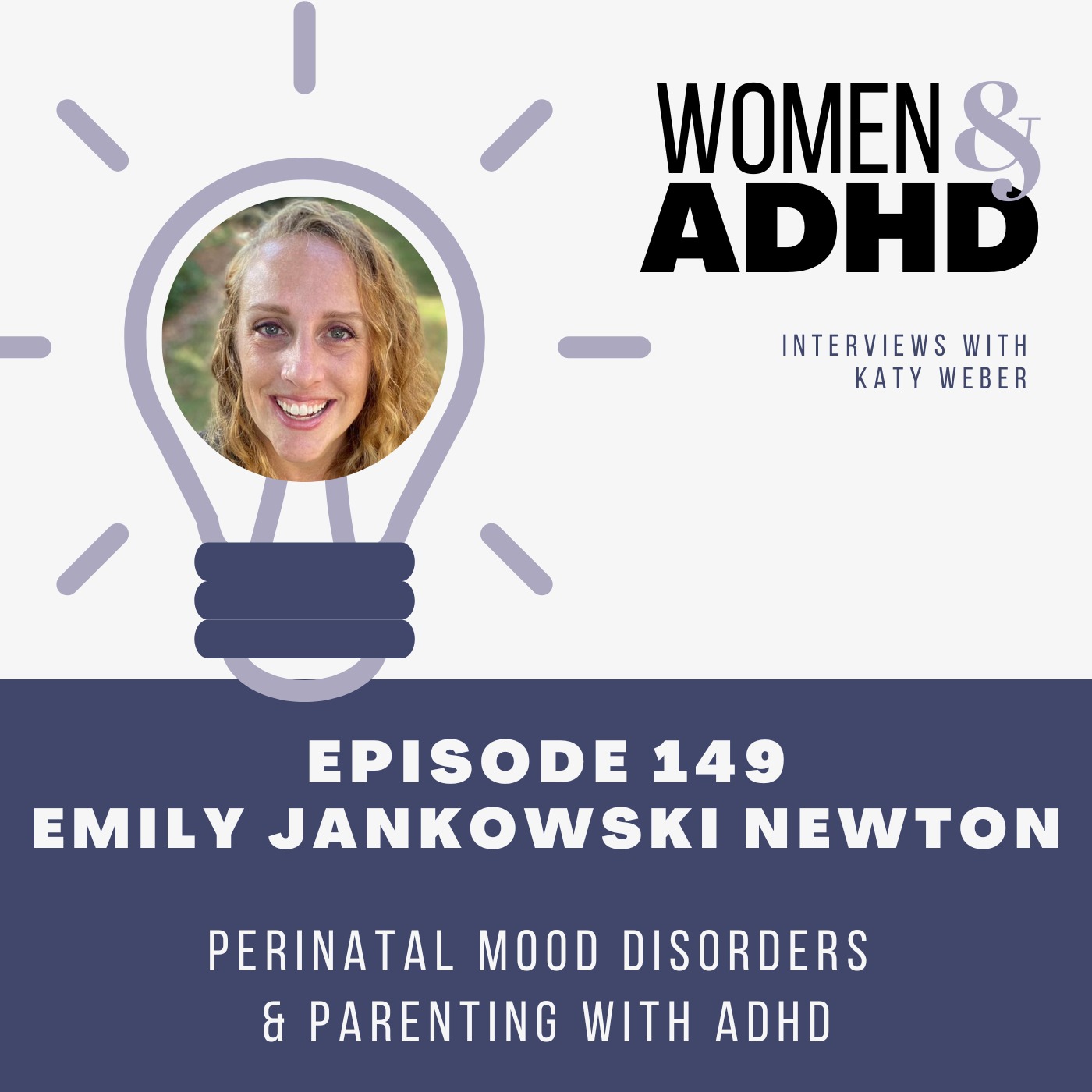 Emily Jankowski Newton: Perinatal mood disorders & parenting with ADHD