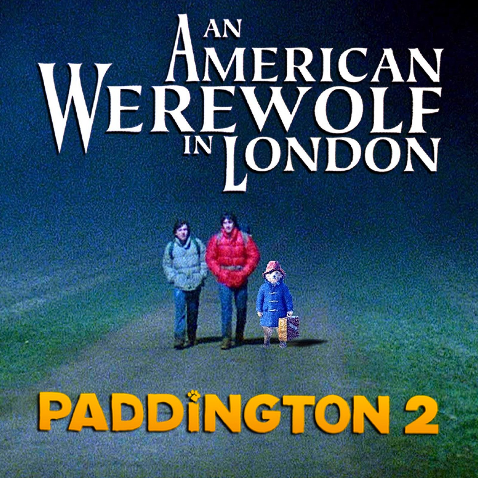 Second Rate Review: An American Werewolf in London / Paddington 2