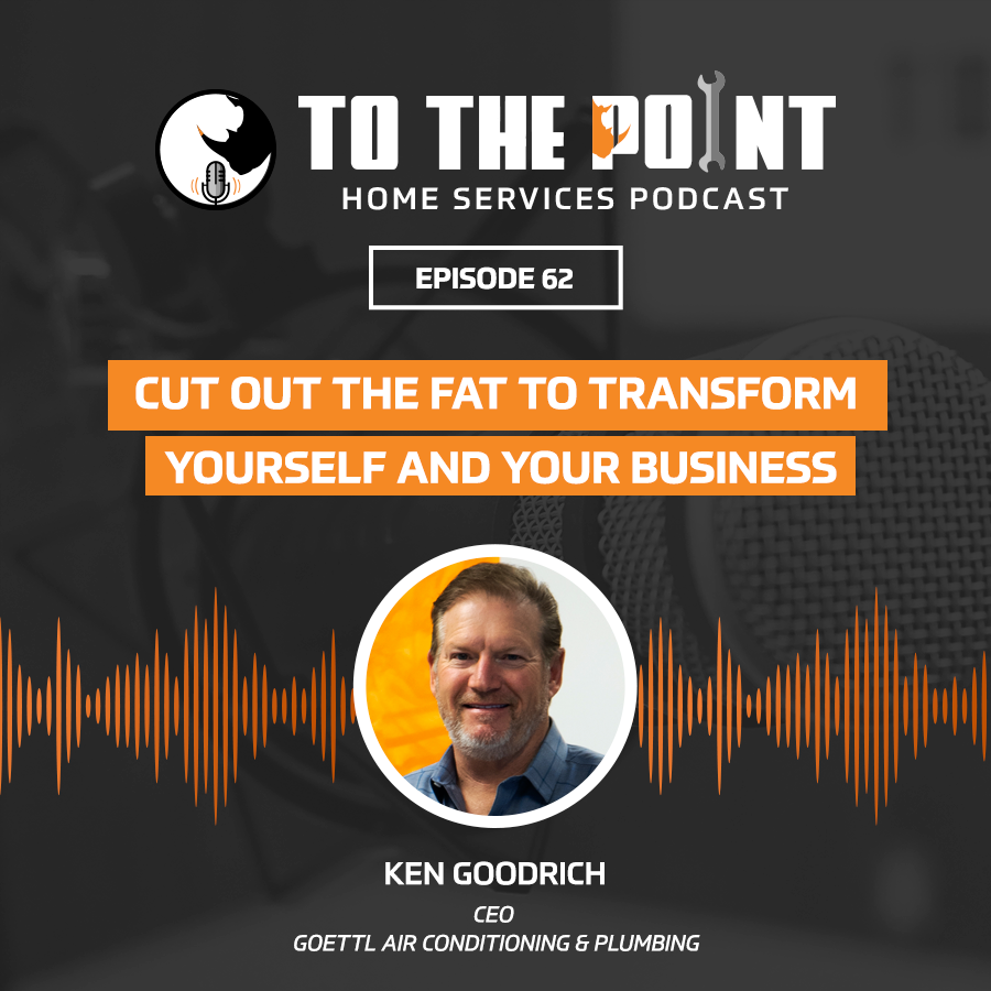 Cut Out the Fat to Transform Yourself and Your Business