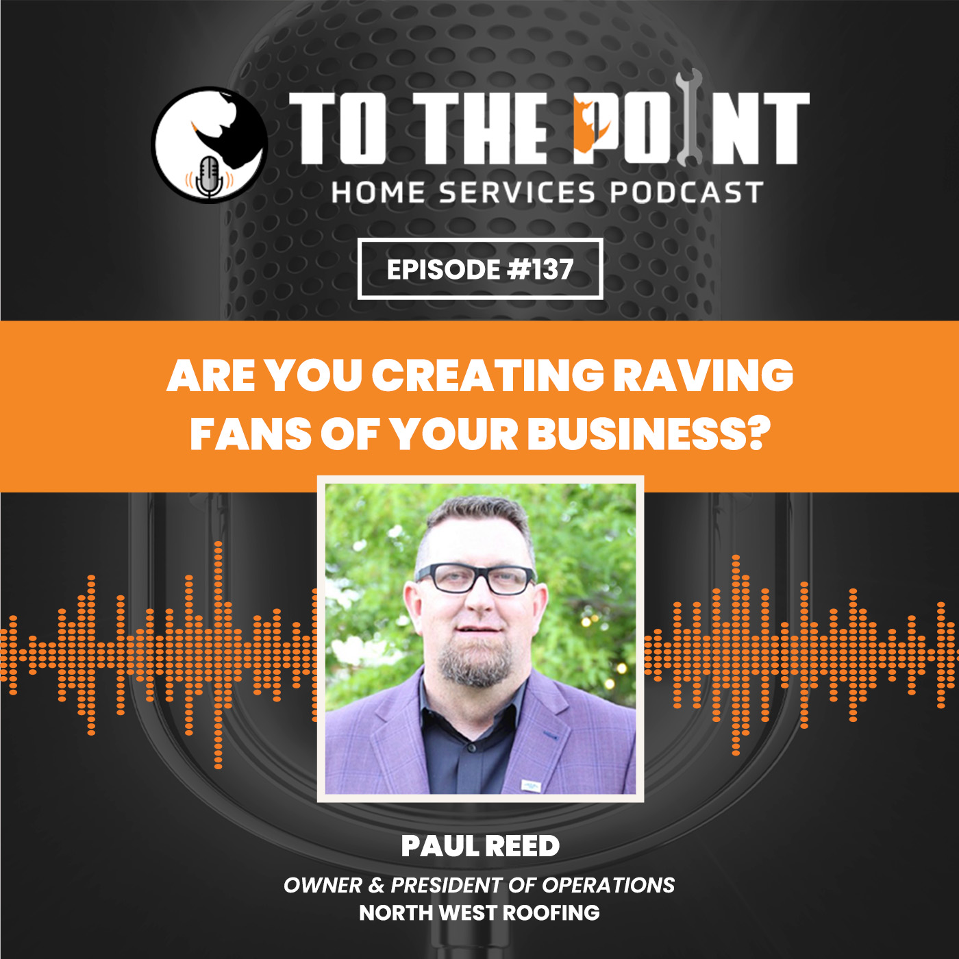 Are You Creating Raving Fans of Your Business?