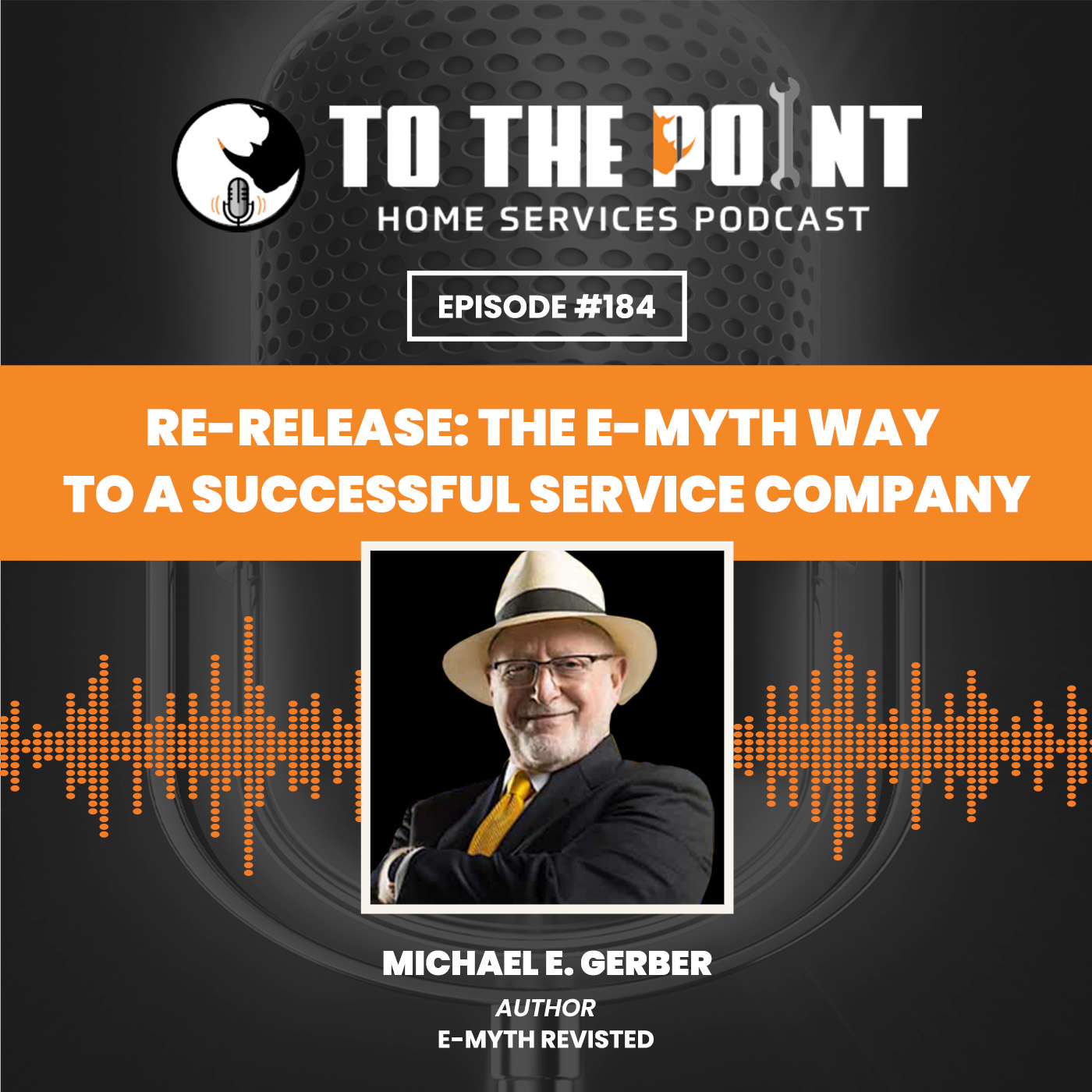 Re-Release: The E-Myth Way To A Successful Service Company