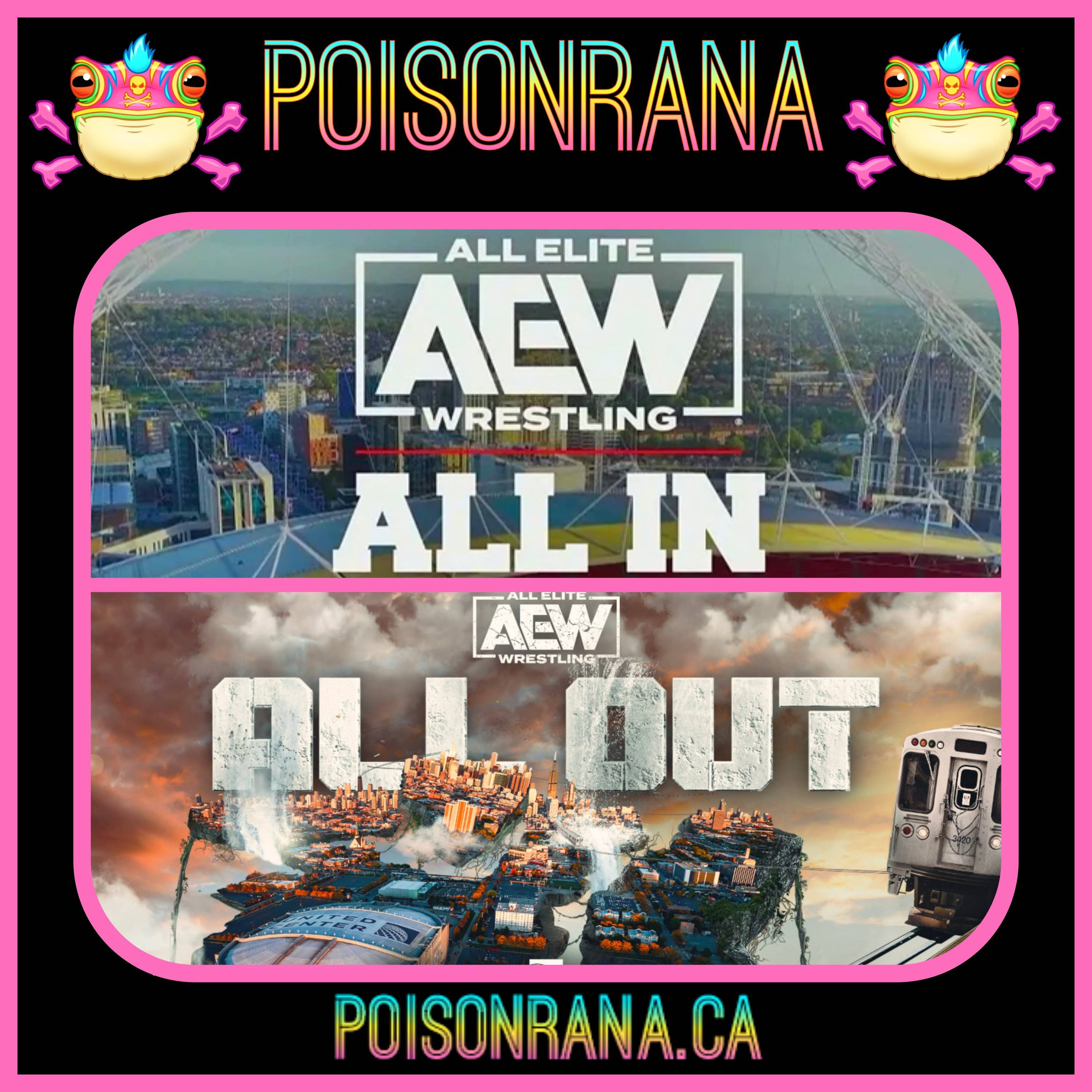 POISONRANA 09/10/2023: All In, All Out, CM Punk Fired, Gunther vs Gable and more!