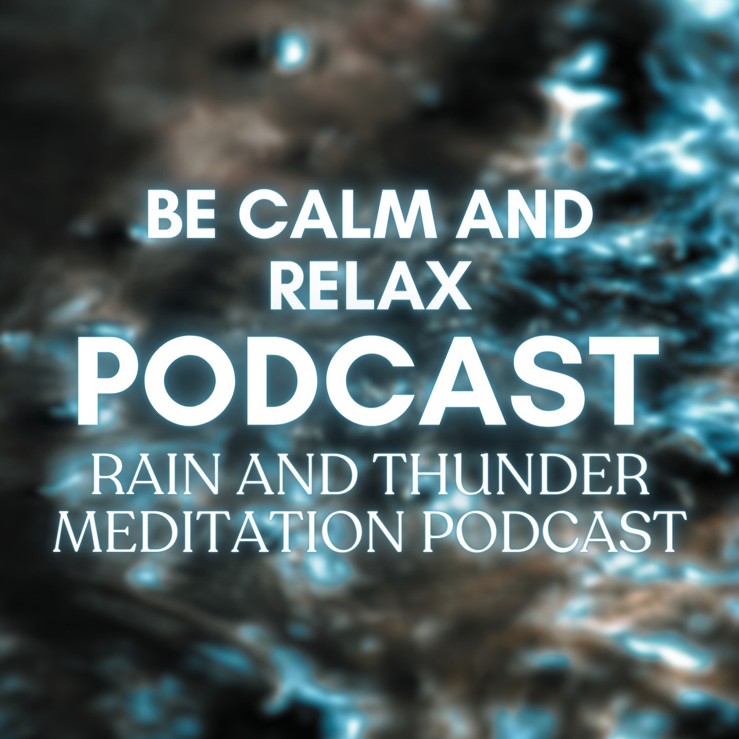 6-25: Thunderstorms: Nature’s Relaxation Therapy