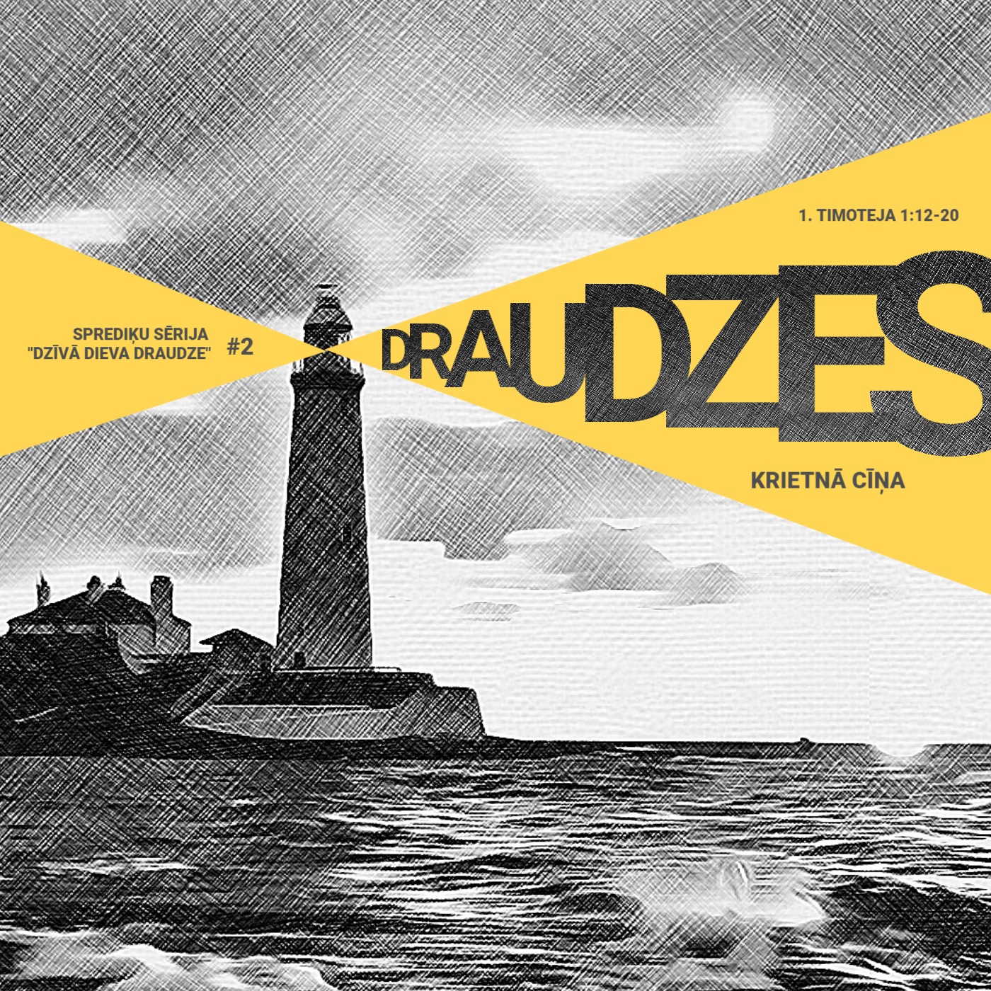 "Draudzes krietnā cīņa" - 1. Timotejam 1:12-20 (10.09.2023.) episode artwork