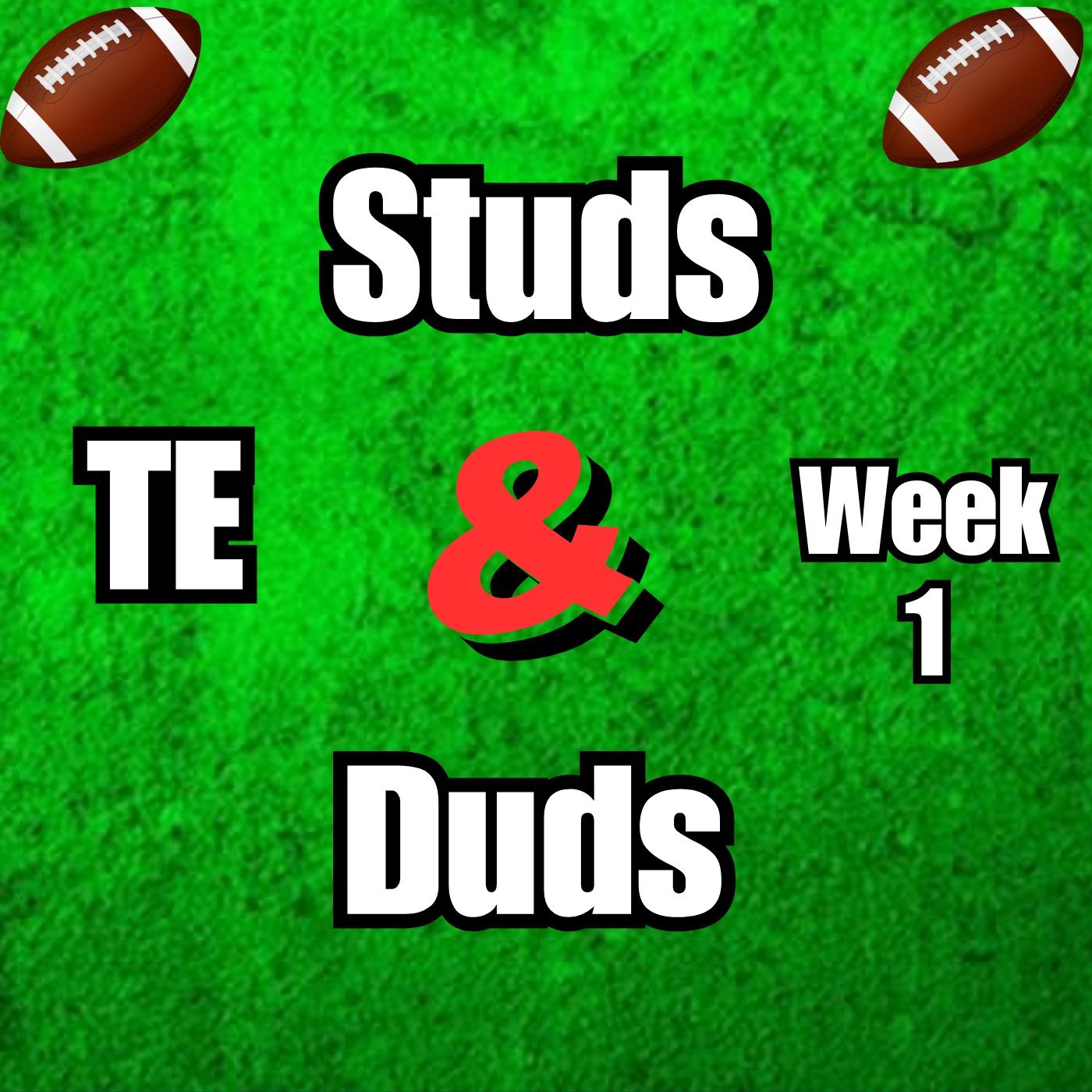 Week 1 TE Studs & Duds episode artwork