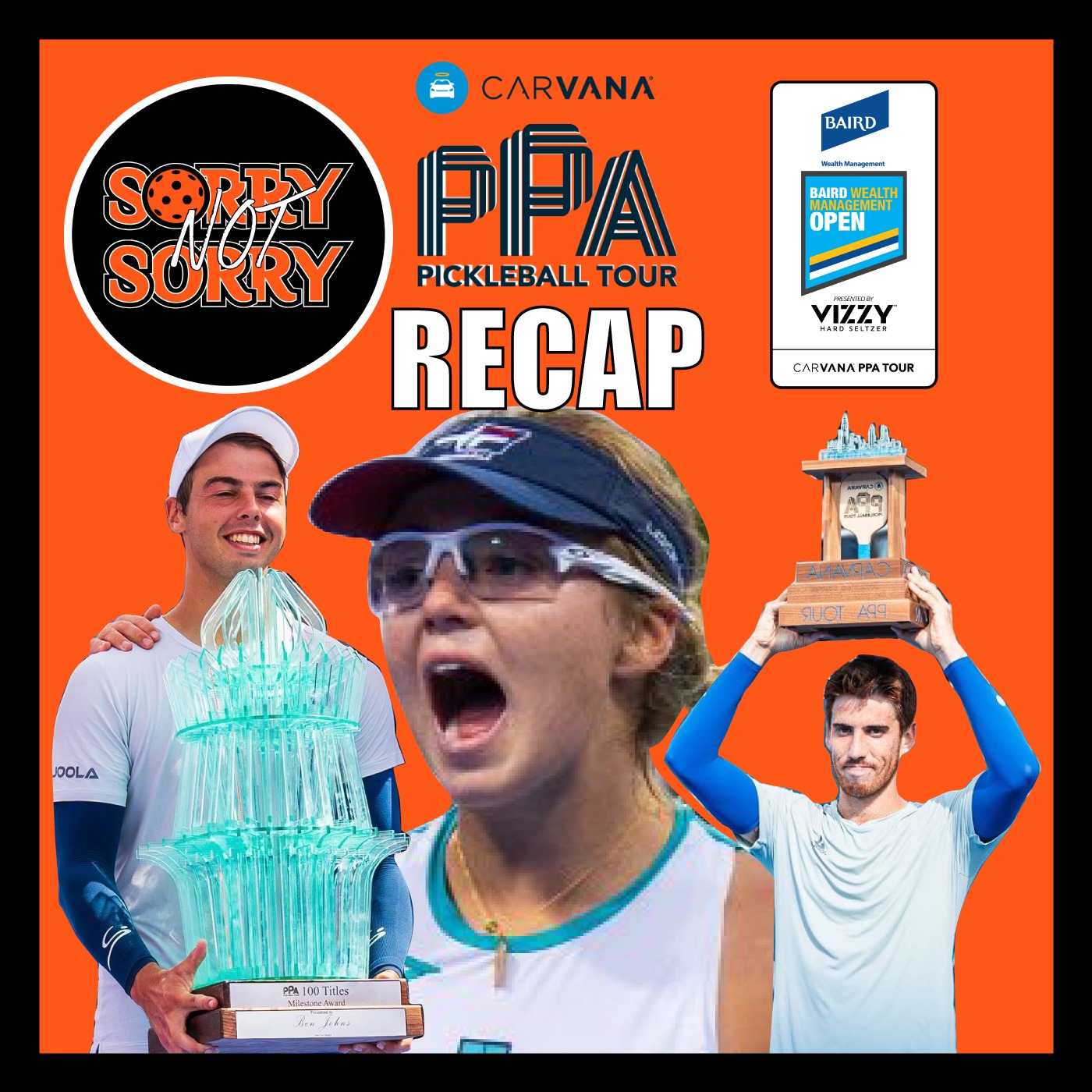 Sorry Not Sorry Pickleball Podcast