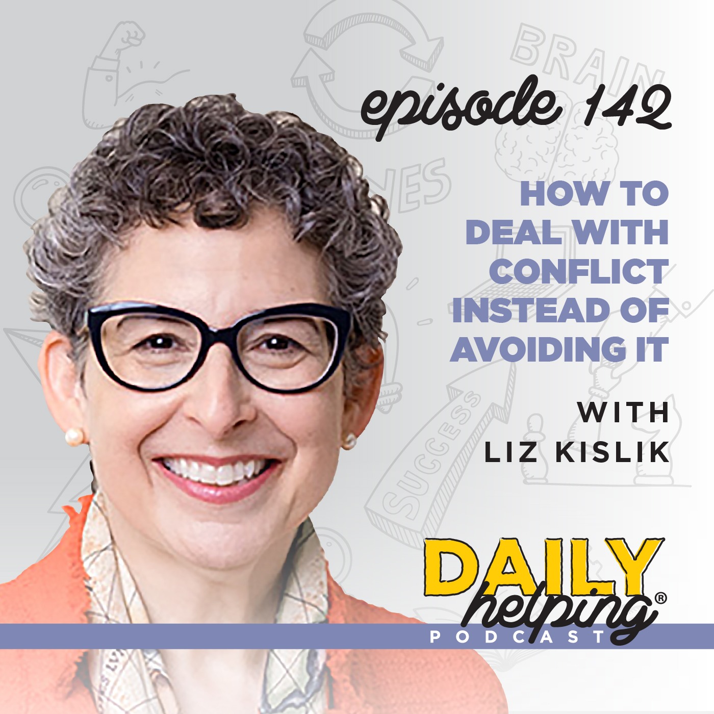 142. How to Deal With Conflict Instead of Avoiding It | with Liz Kislik