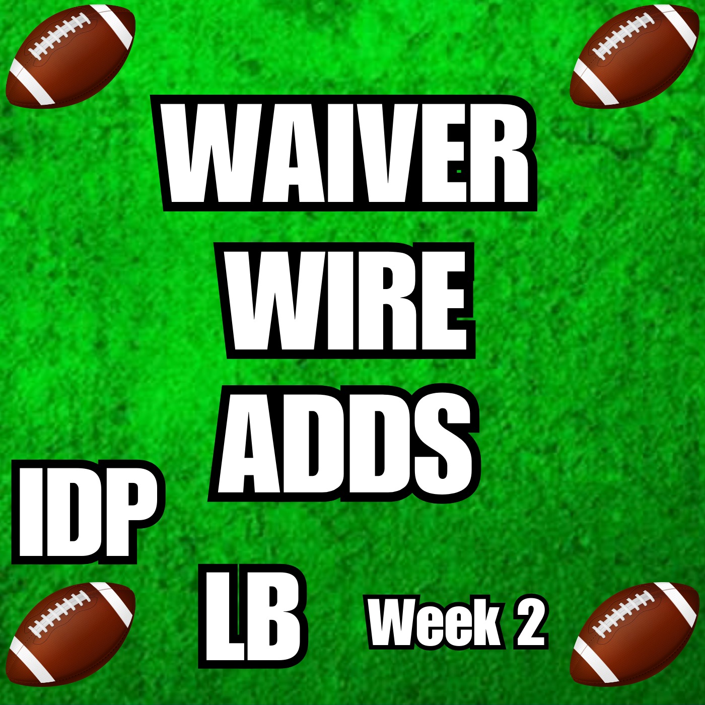 Week 2 IDP LB Waiver Wire Targets episode artwork