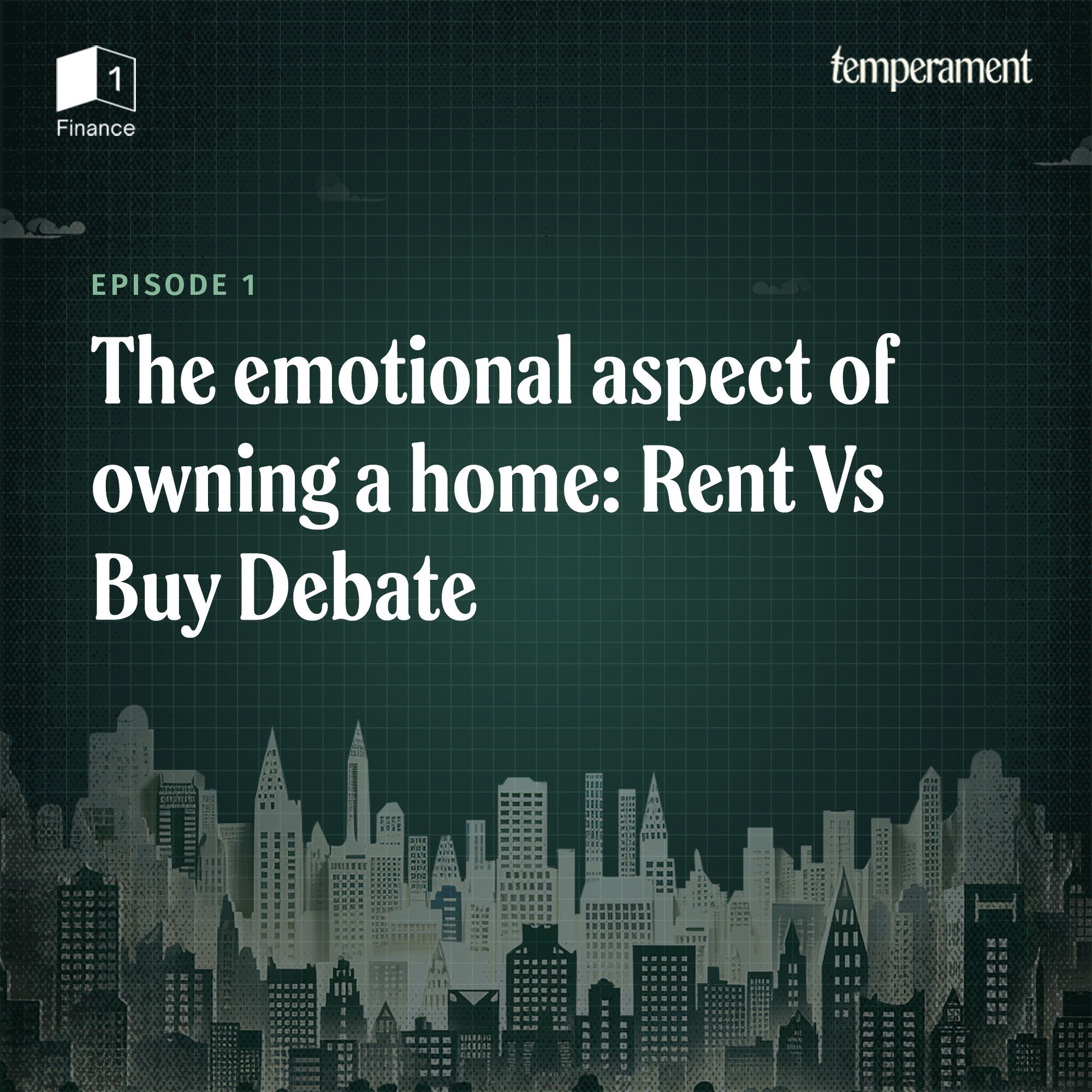 The emotional aspect of owning a home: Rent Vs Buy Debate
