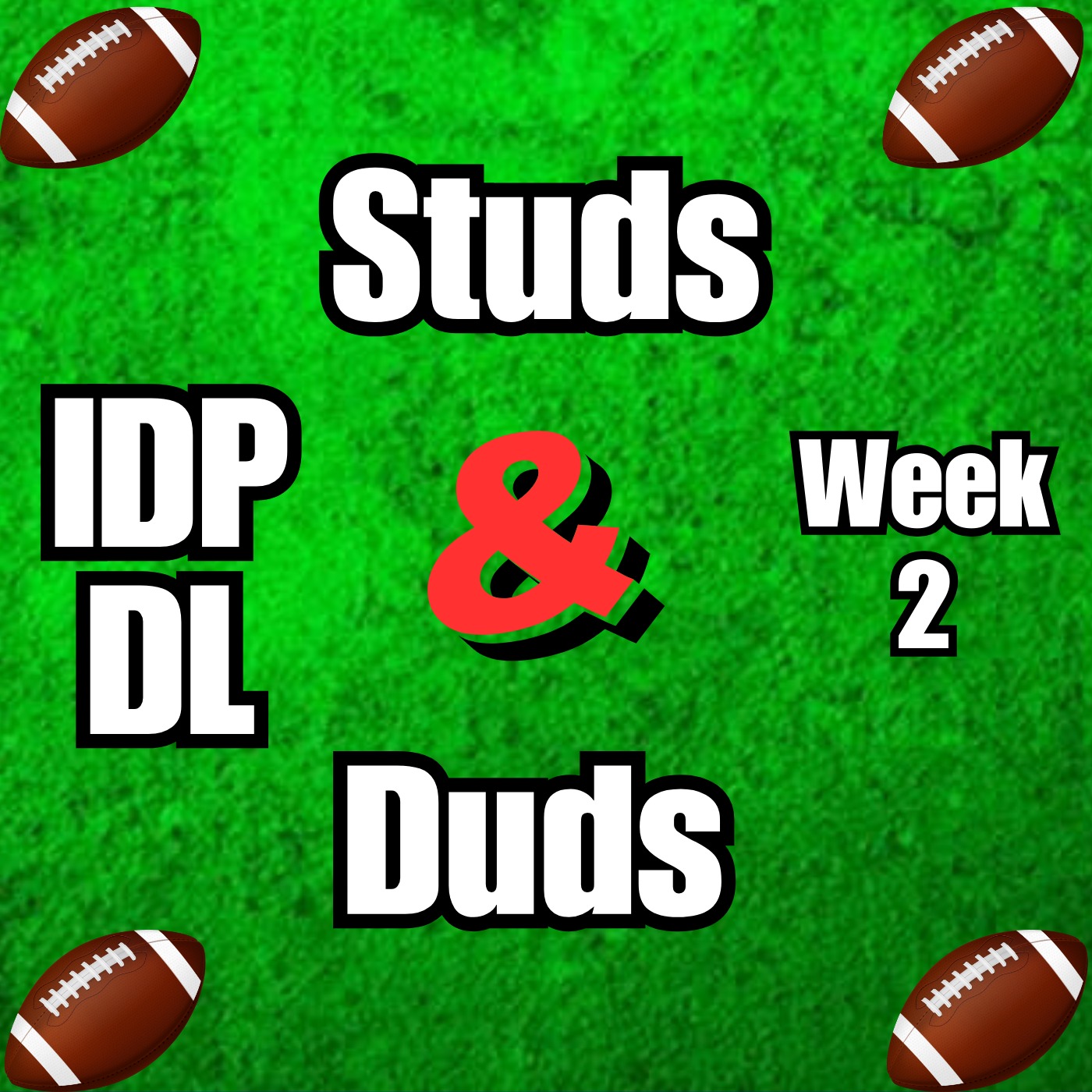 Week 2 IDP DL Studs & Duds episode artwork