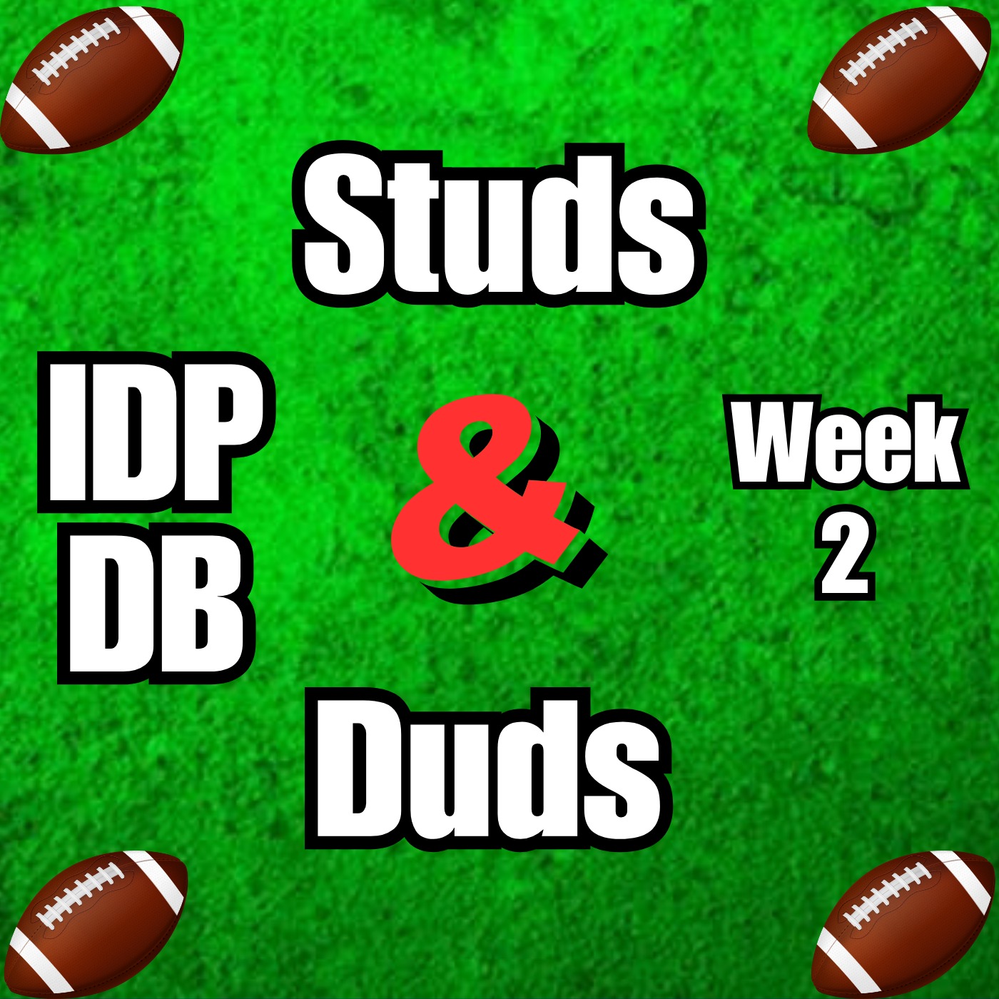 Week 2 IDP DB Studs & Duds episode artwork