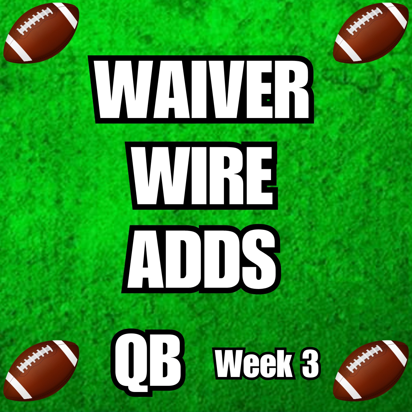 Week 3 QB Waiver Wire Targets episode artwork