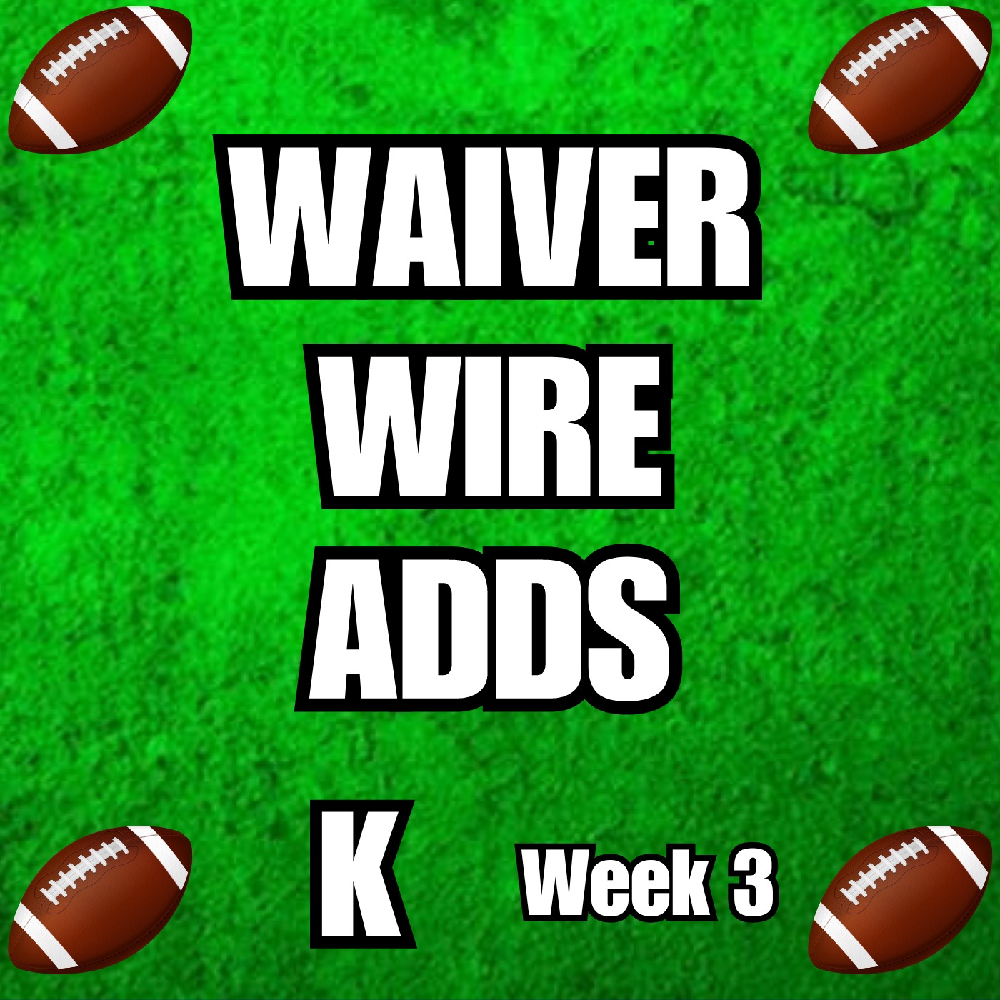 Week 3 Kicker Waiver Wire Targets episode artwork
