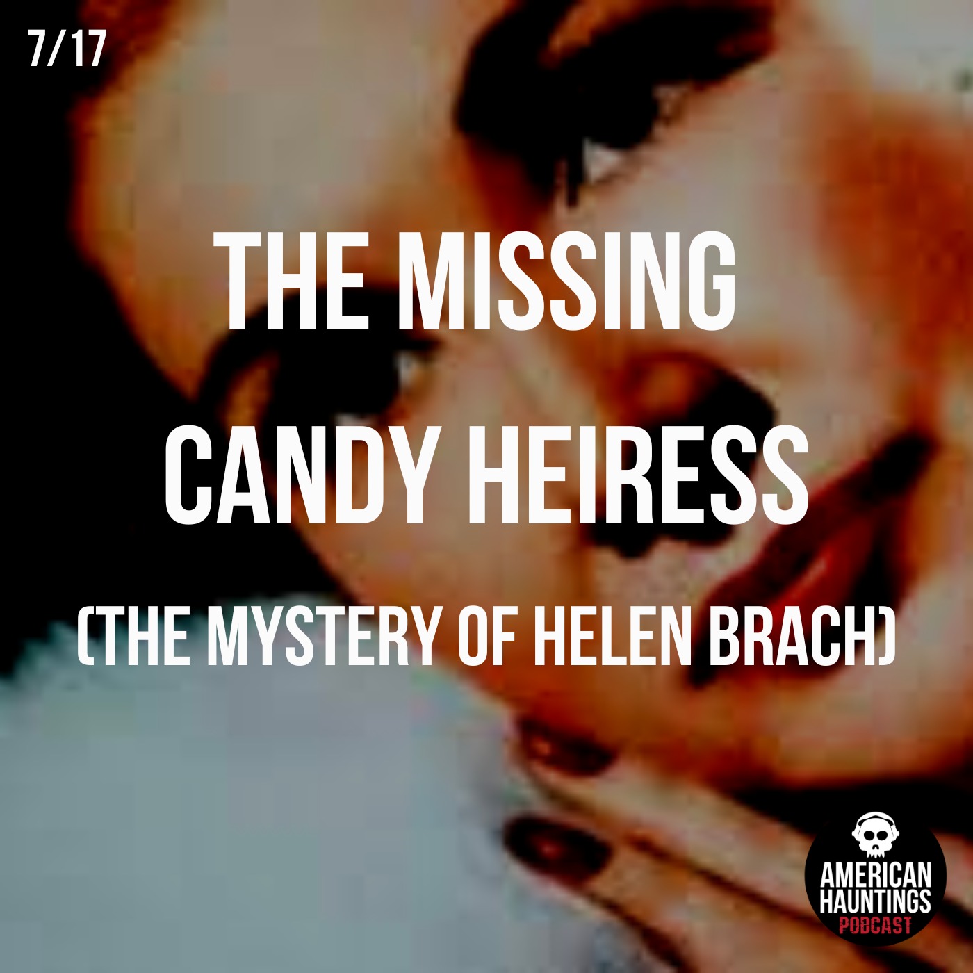 The Missing Candy Heiress (The Mystery Of Helen Brach)