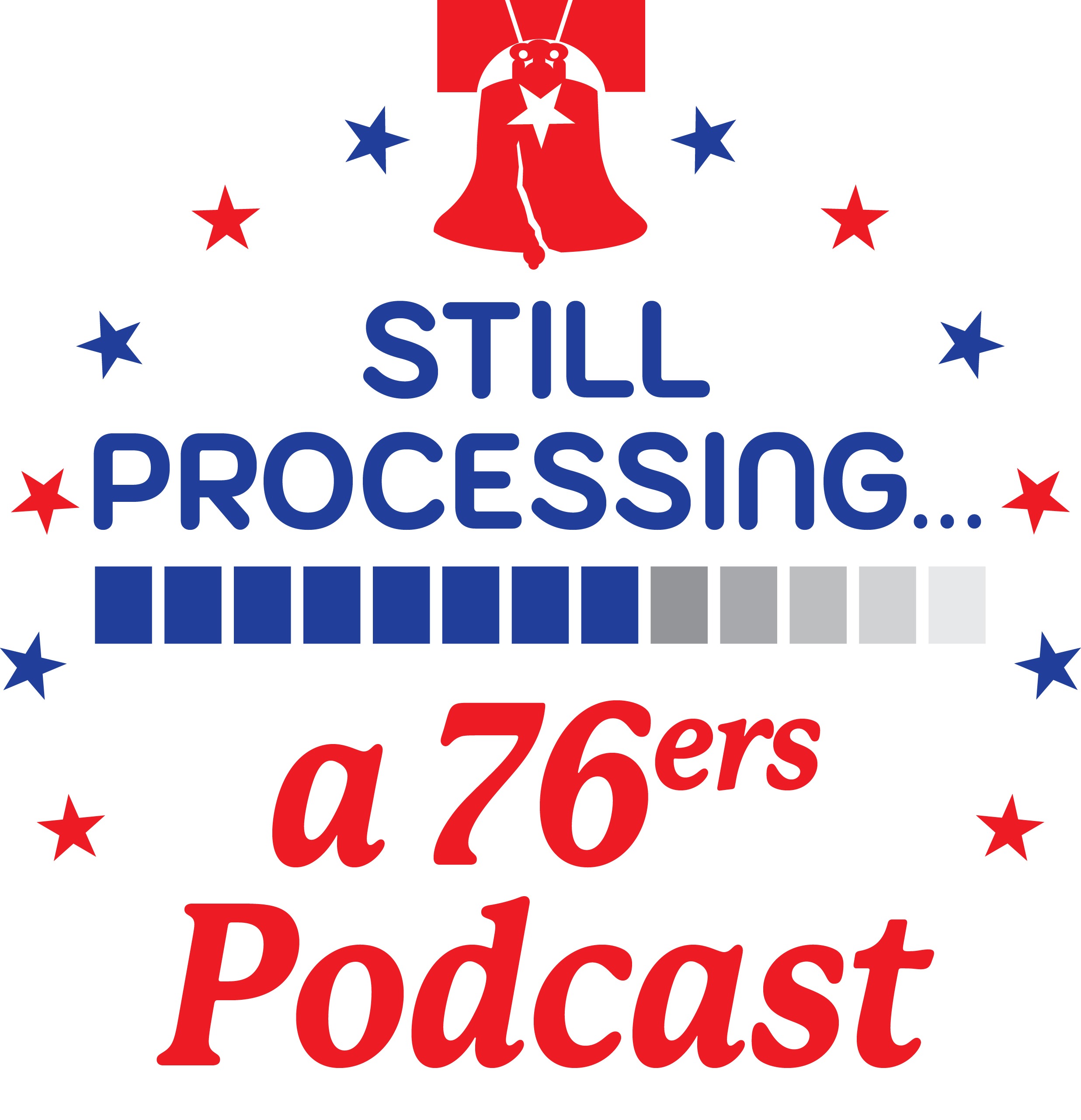 Still Processing: A 76ers Podcast