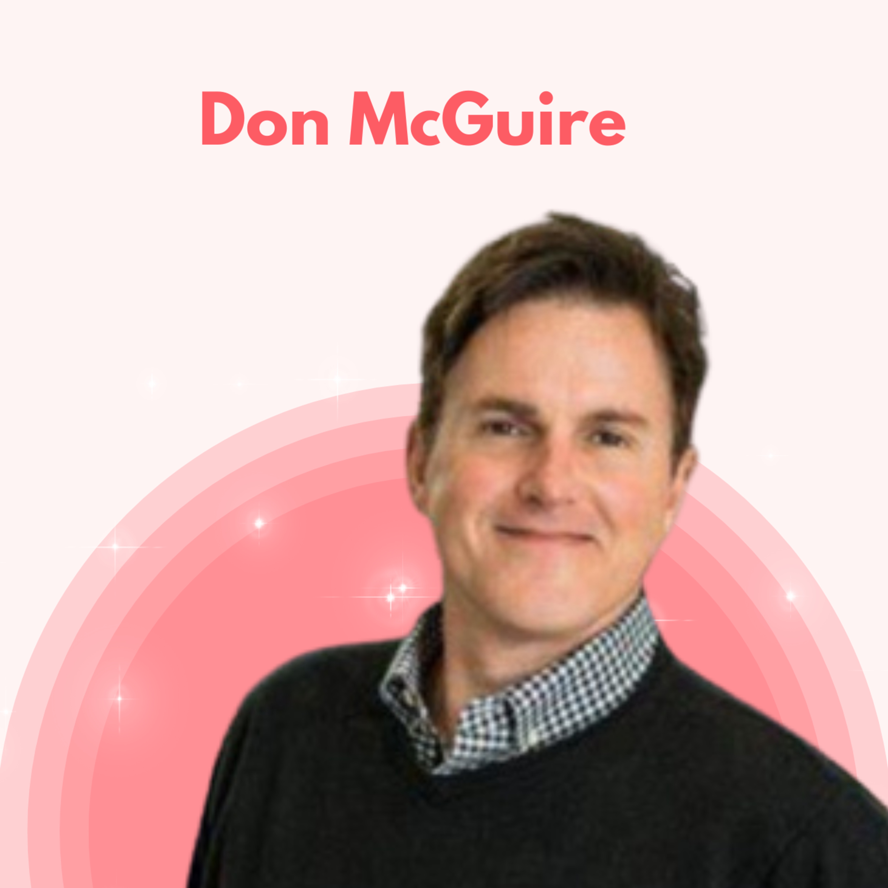 Snippet: Don McGuire, Chief Marketing Officer at Qualcomm on Boosting Innovation Digital Tools for Efficiency and Growth! episode artwork