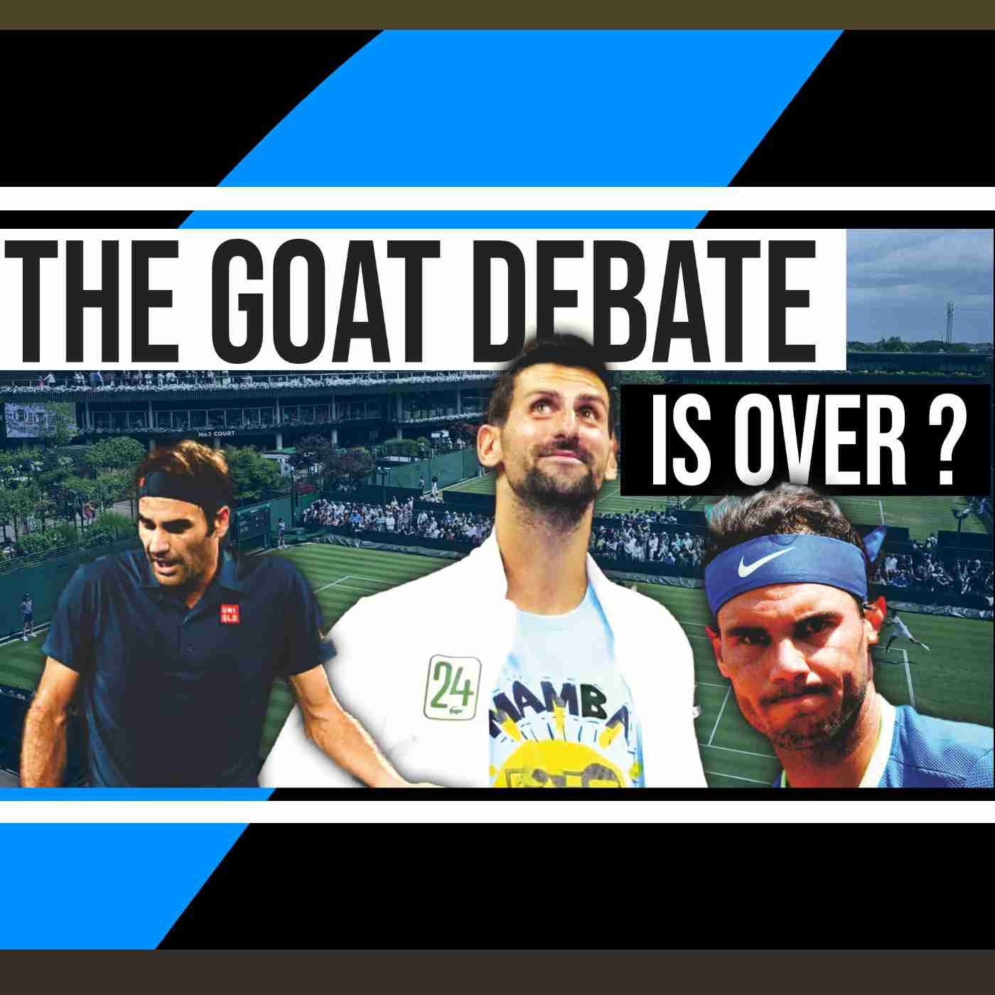 Novak Djokovic ends the G.O.A.T Debate | The Breaking Point