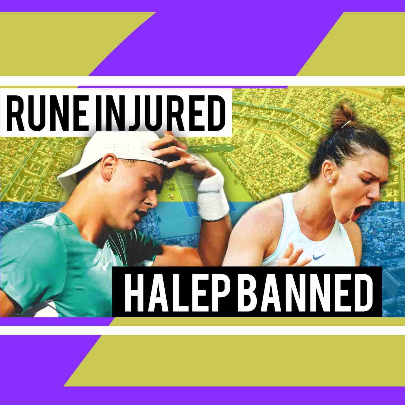 Holger Rune's Back Injury & Simona Halep's Drug Ban | The Breaking Point