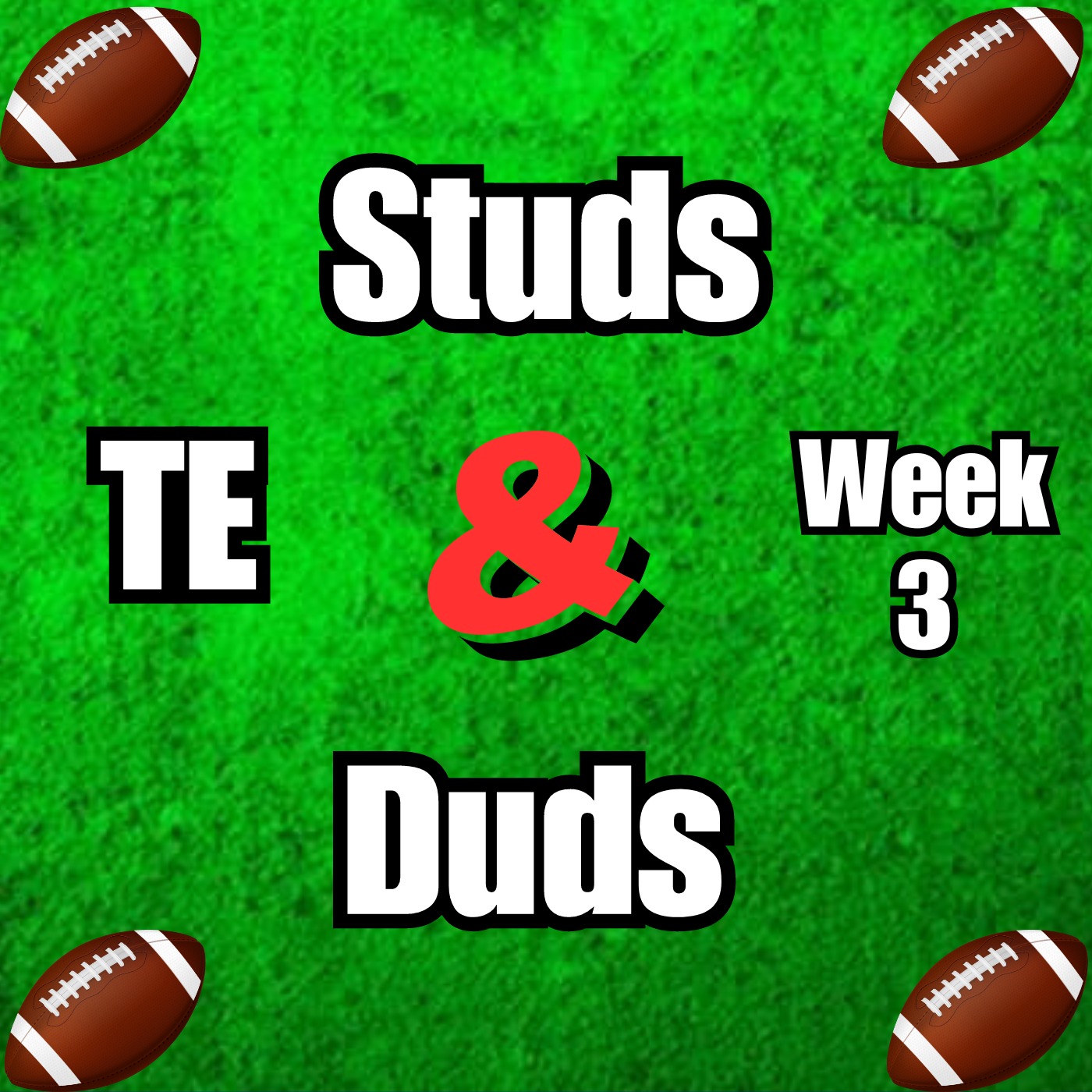 Week 3 TE Studs & Duds episode artwork