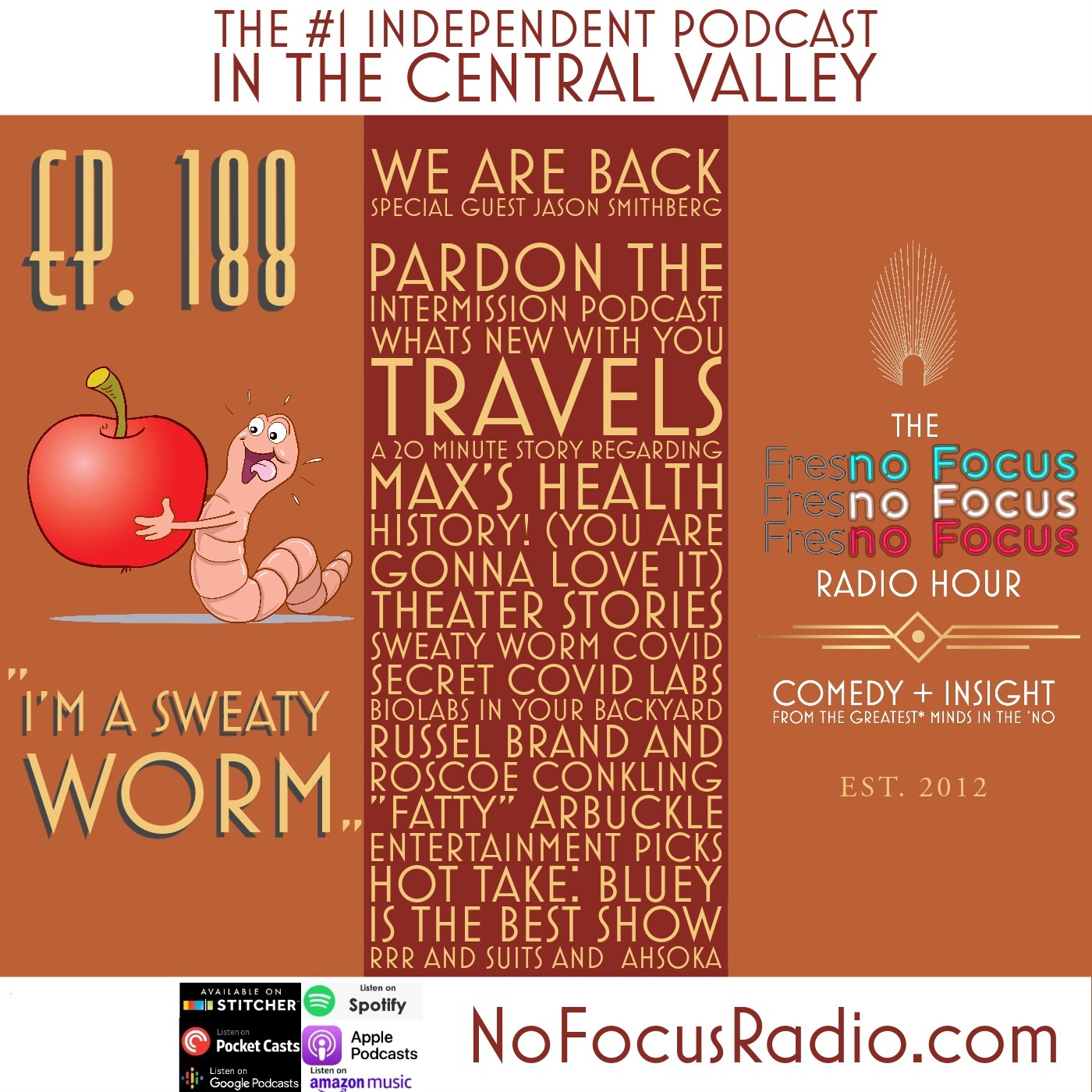 The 'no Focus Radio Hour Ep 188: "I'm a sweaty worm."