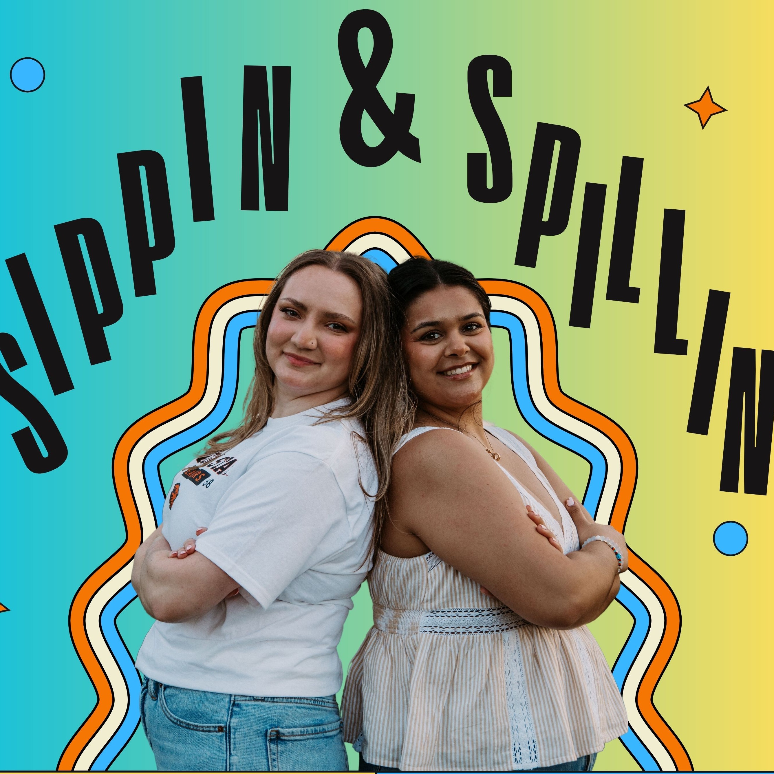 Sippin & Spillin