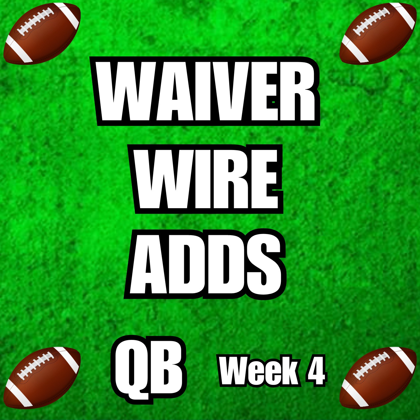 Week 4 QB Waiver Wire Targets episode artwork