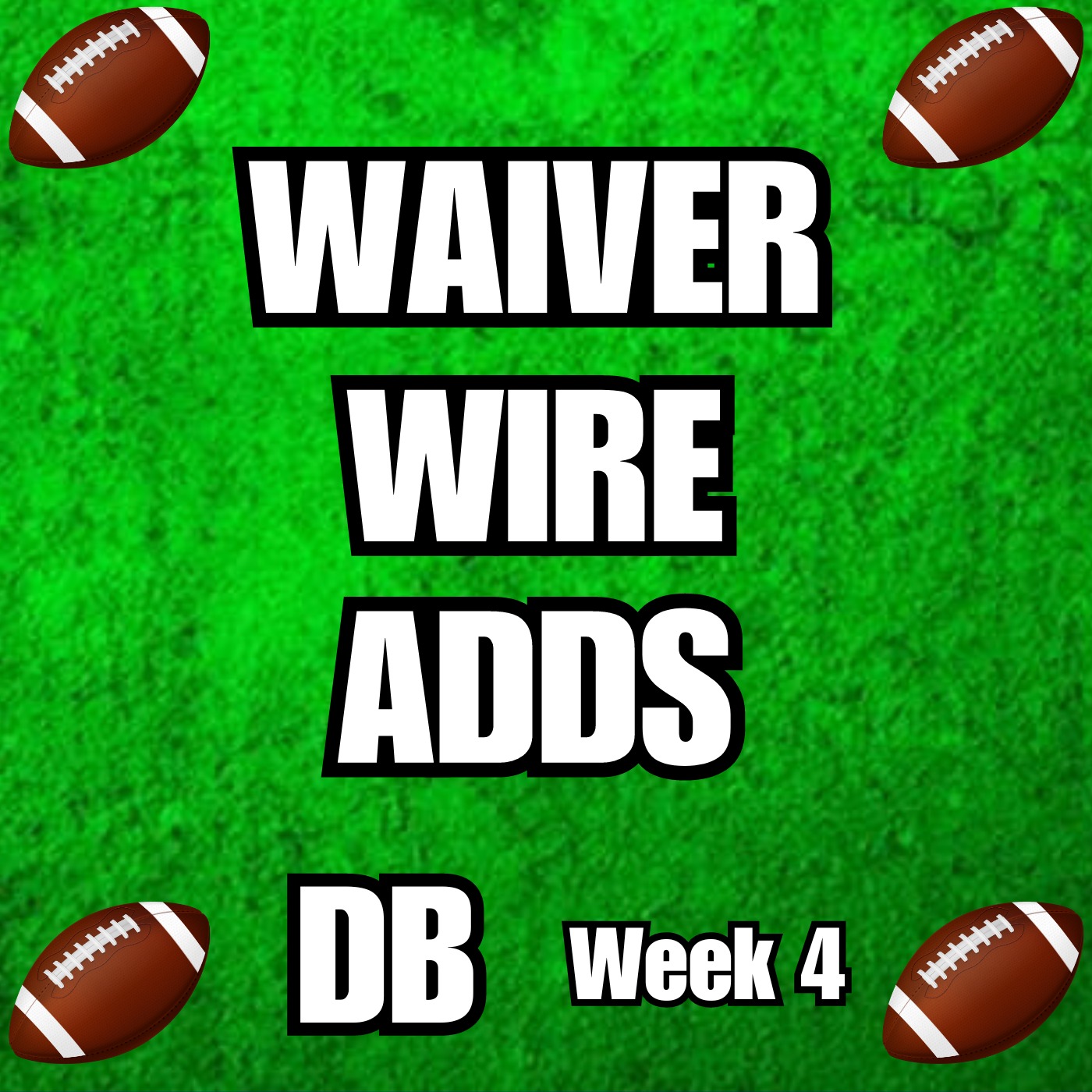 Week 4 IDP DB Waiver Wire Targets episode artwork