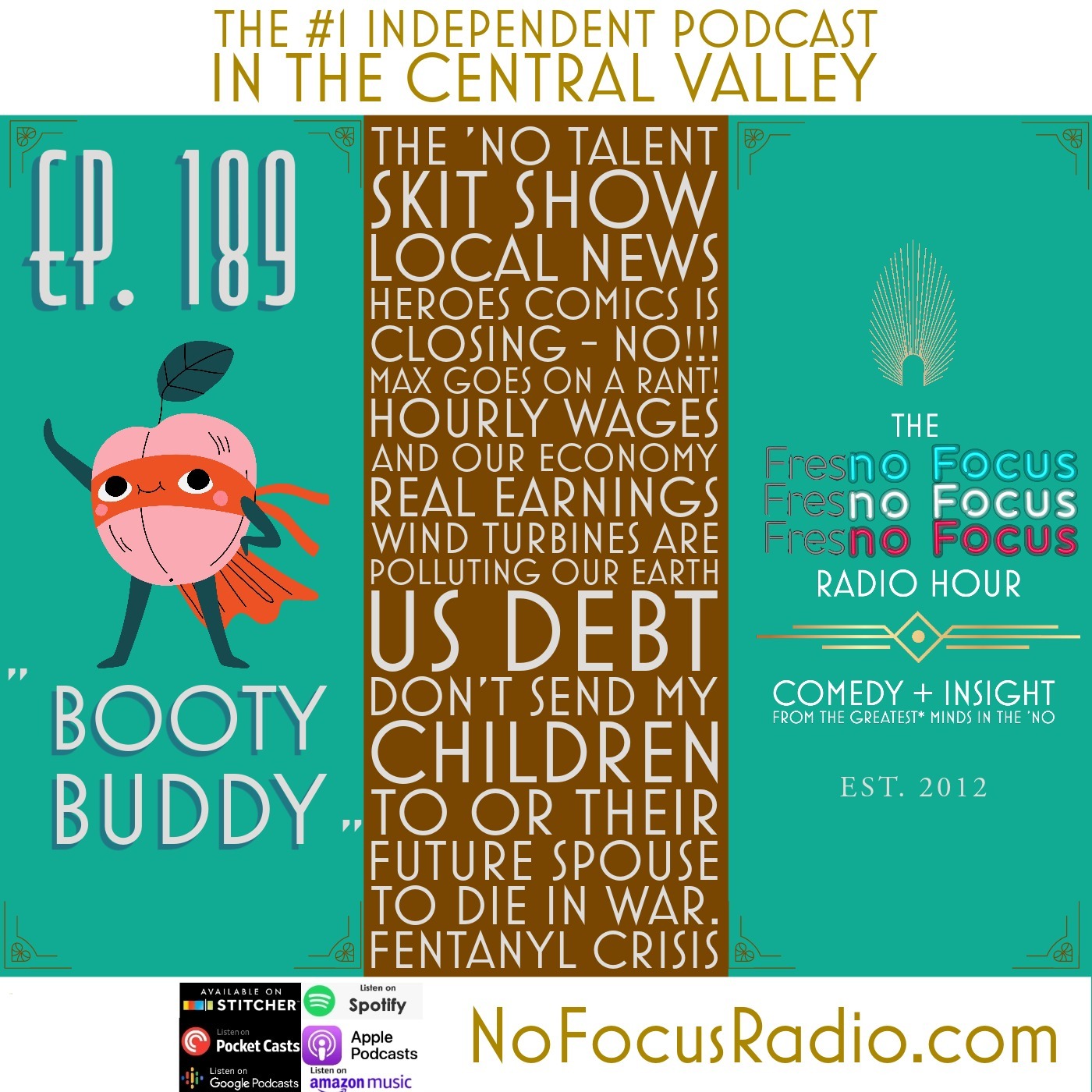 The 'no Focus Radio Hour Ep 189: "Booty Buddy."