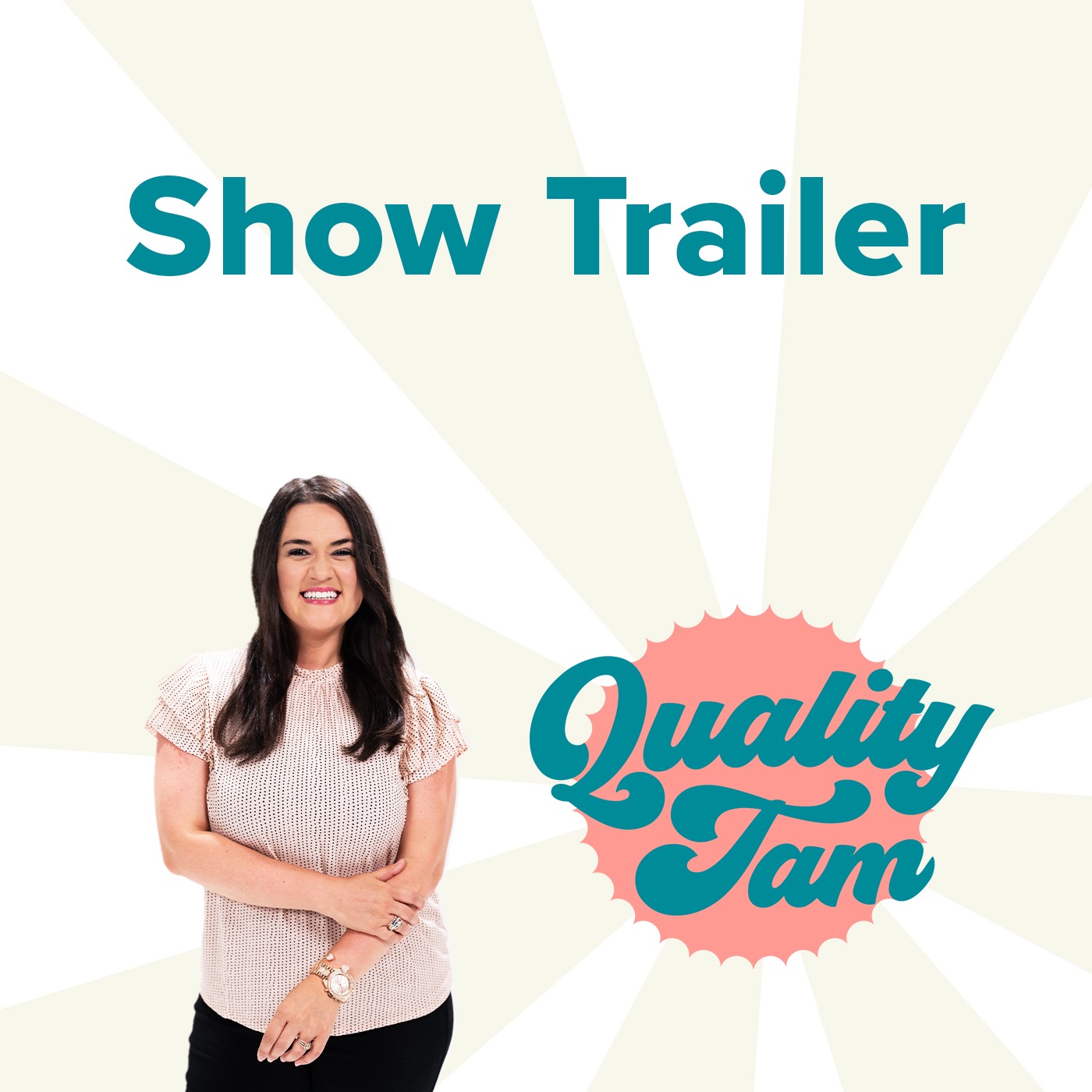 Quality Tam Show - Trailer episode artwork