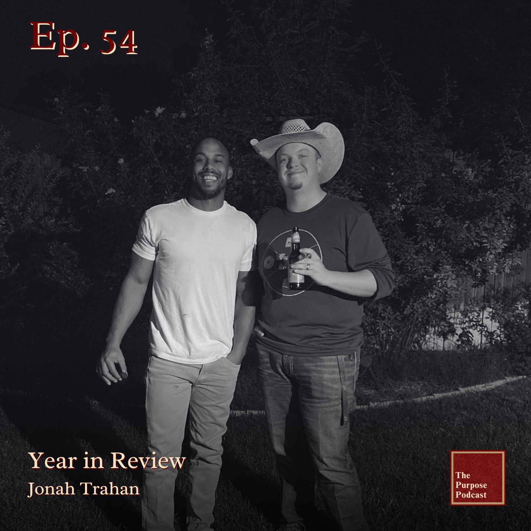 Ep. 54 - Year in Review | Jonah Trahan episode artwork