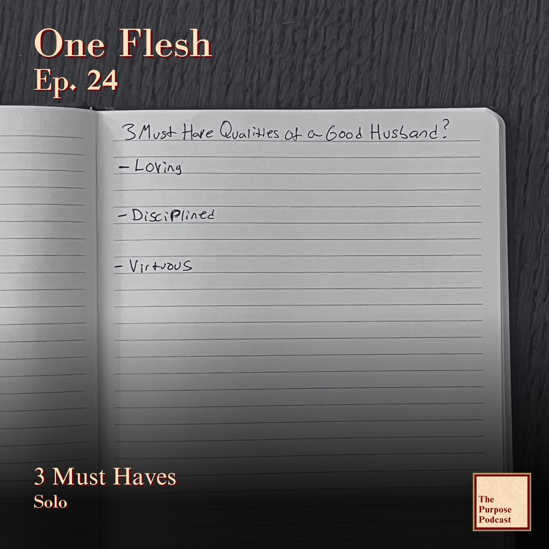 One Flesh Ep. 24 - 3 Must Haves | Solo episode artwork