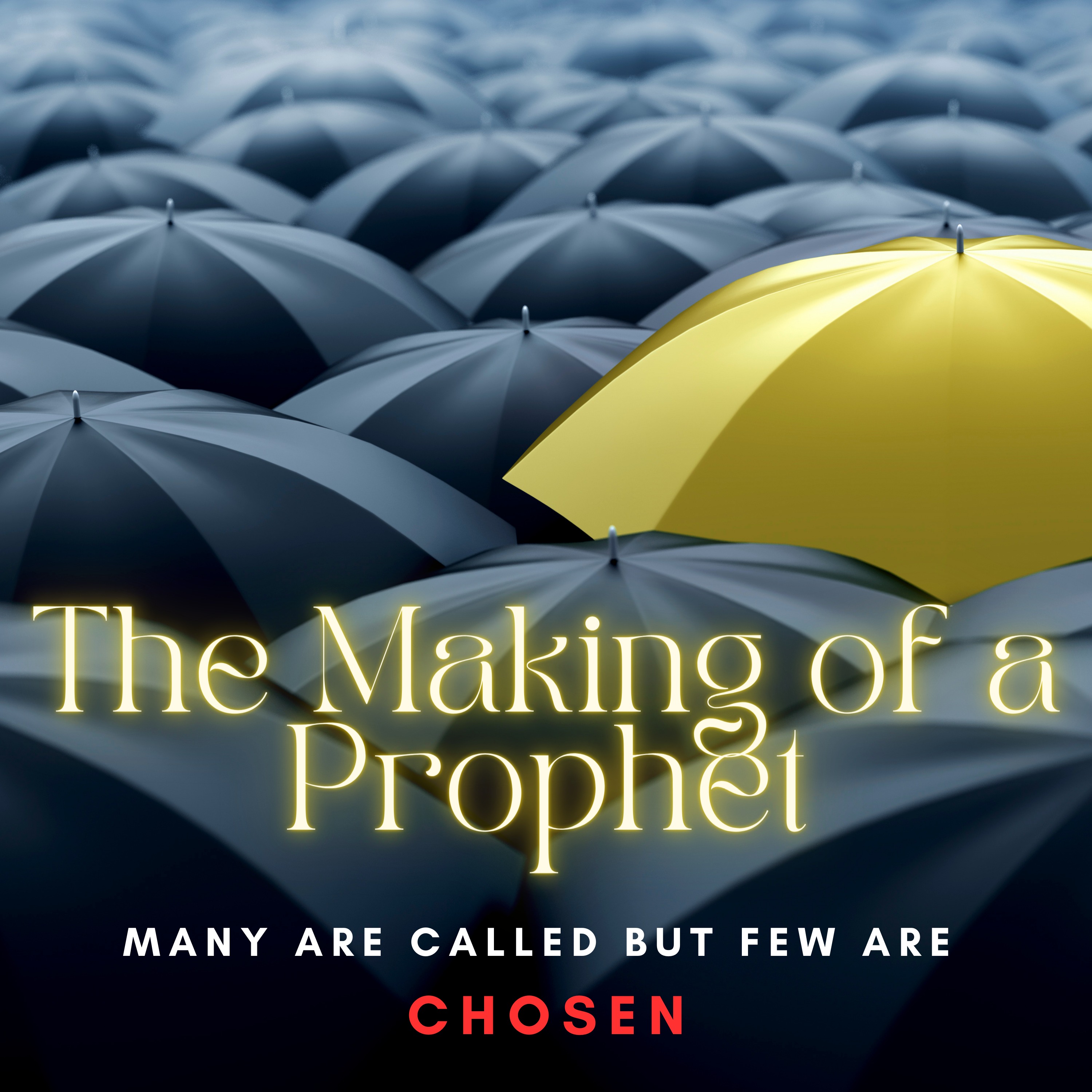 The Making of a Prophet