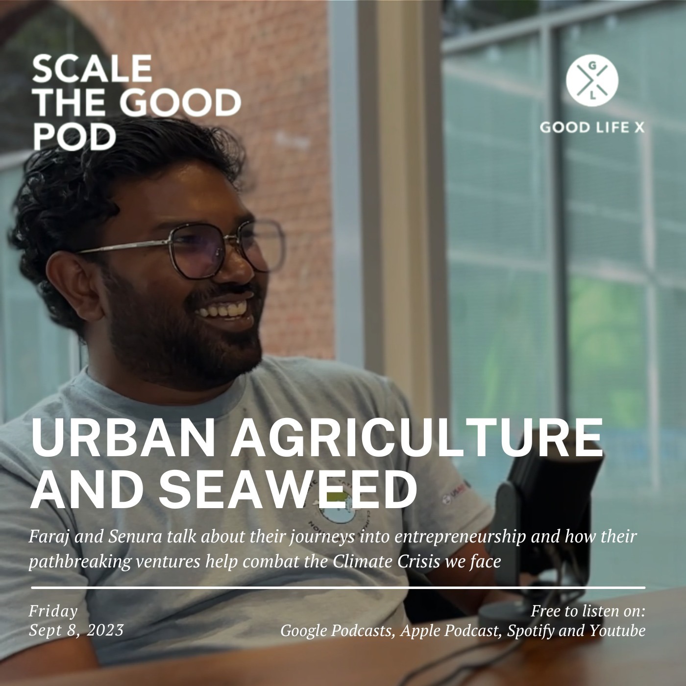 S2E12: Urban Agriculture and Seaweed ft. Faraj and Senura
